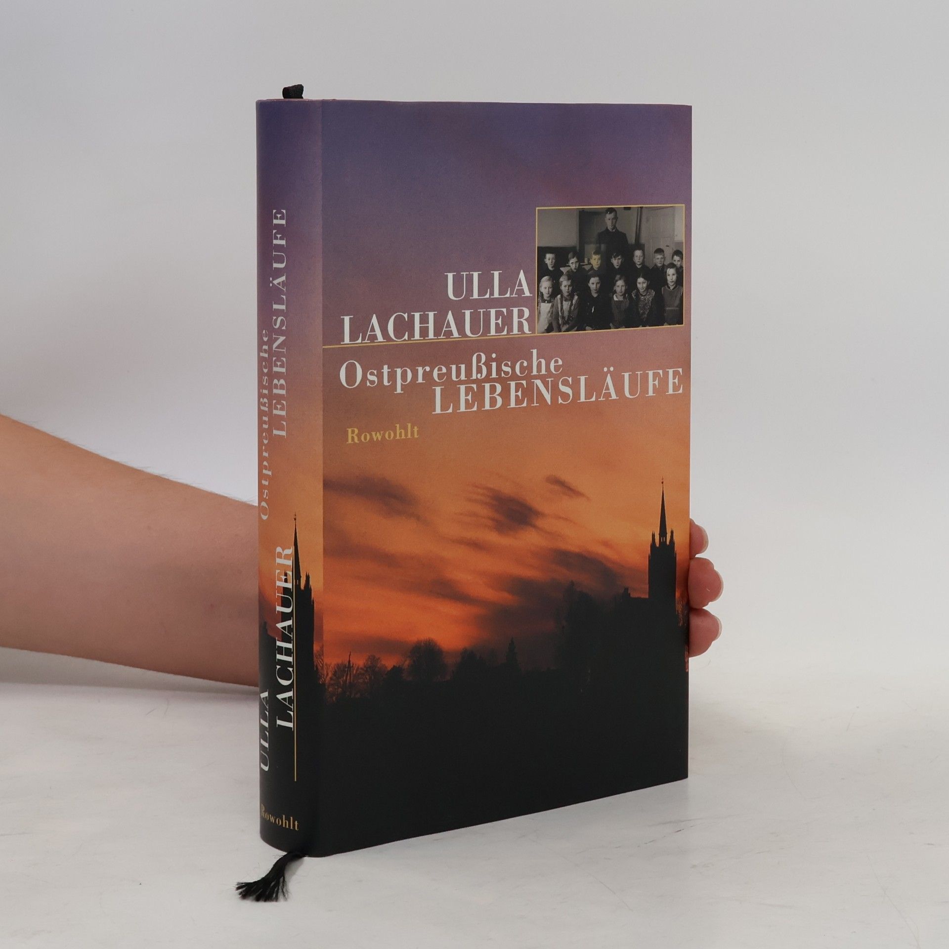 Ulla Lachauer Ostpreußische Lebensläufe