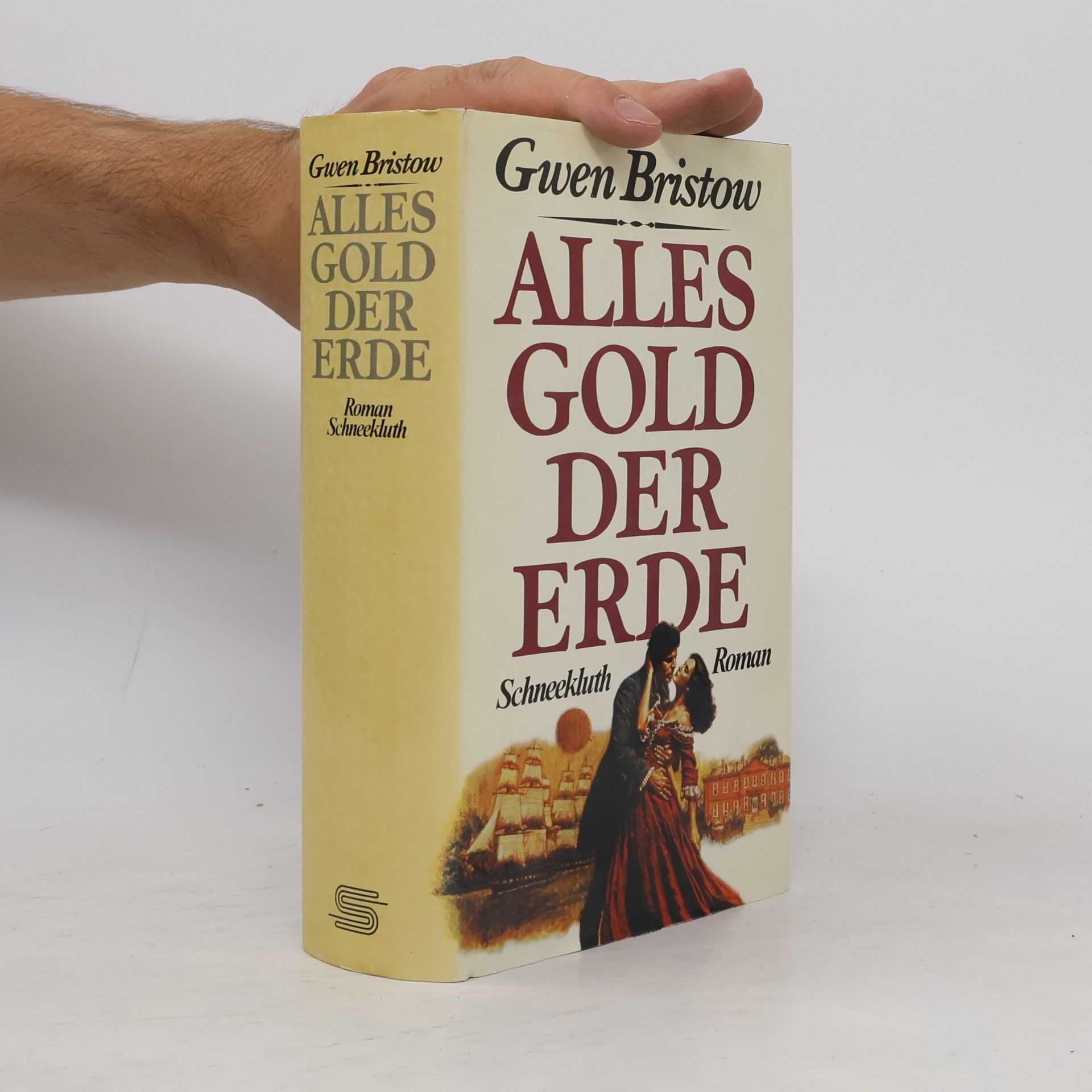 Gwen Bristow Alles Gold der Erde