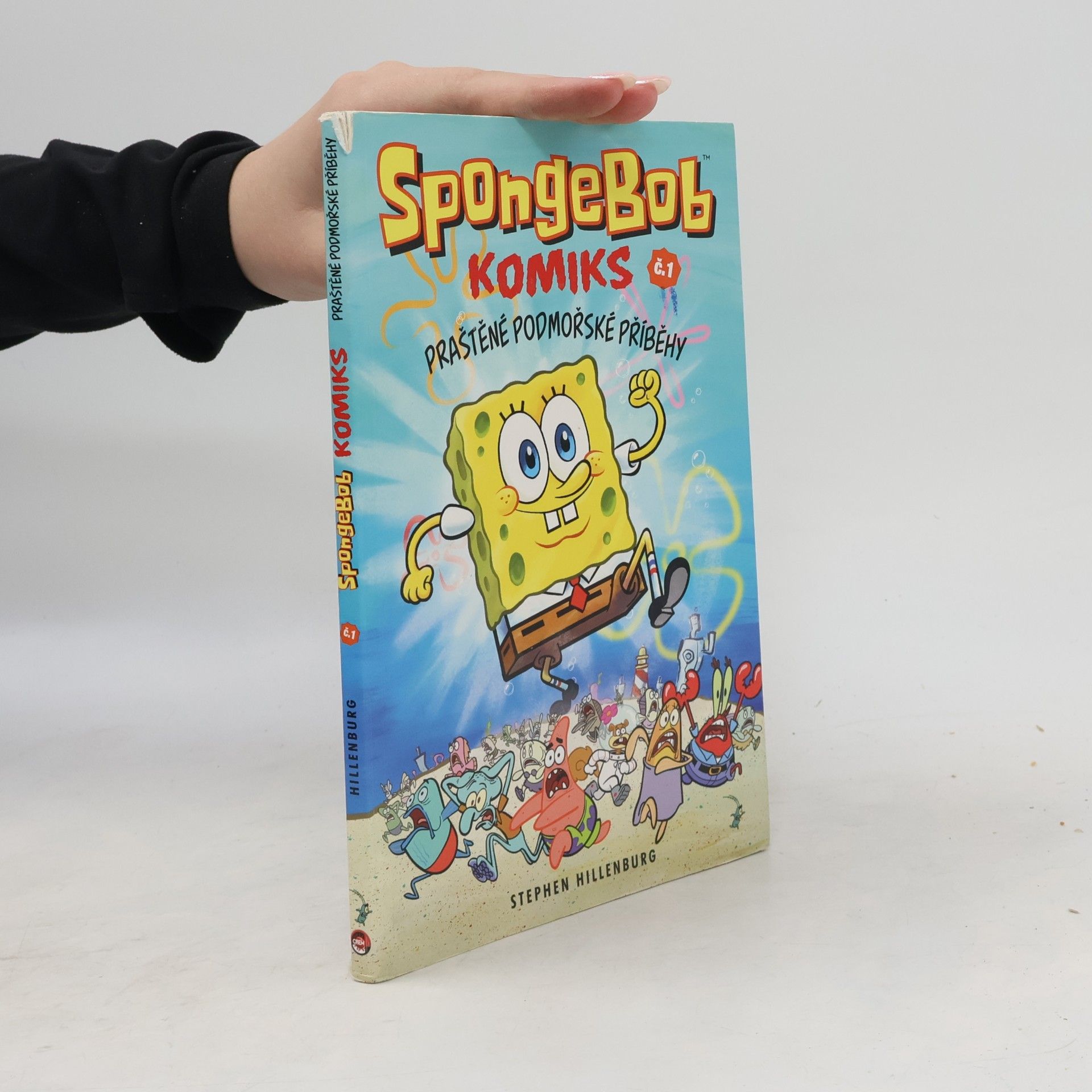 Stephen Hillenburg SpongeBob : komiks. Č. 1, Praštěné podmořské příběhy