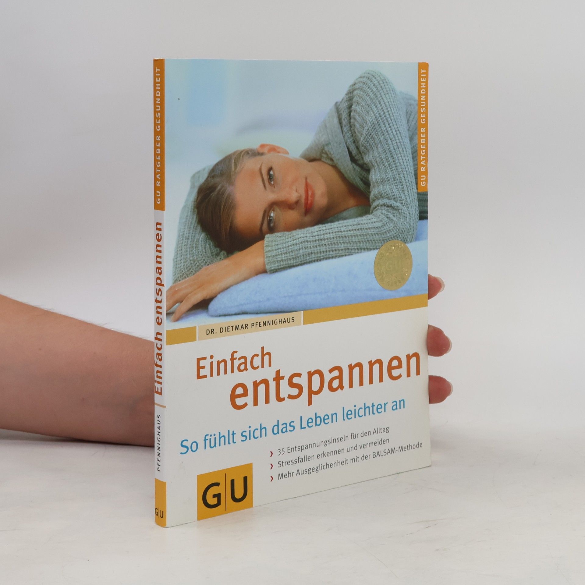 Dietmar Pfennighaus Einfach entspannen
