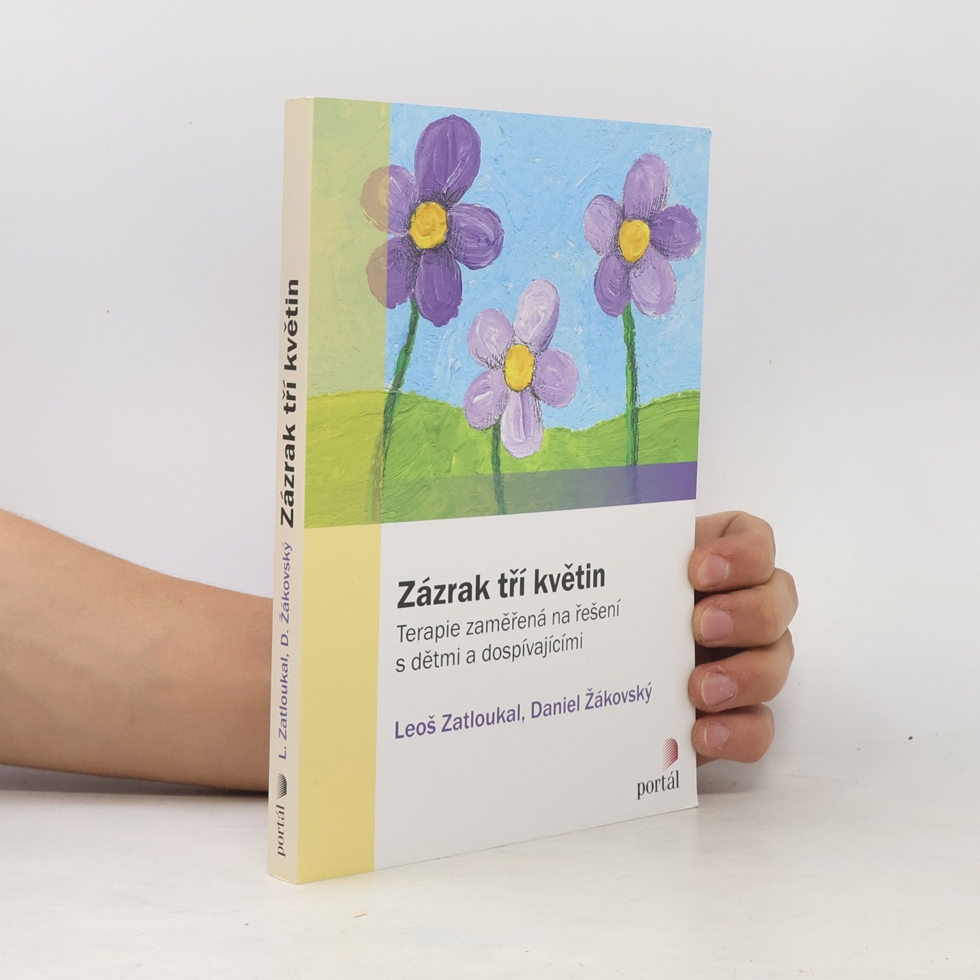 Daniel Žákovský Zázrak tří květin