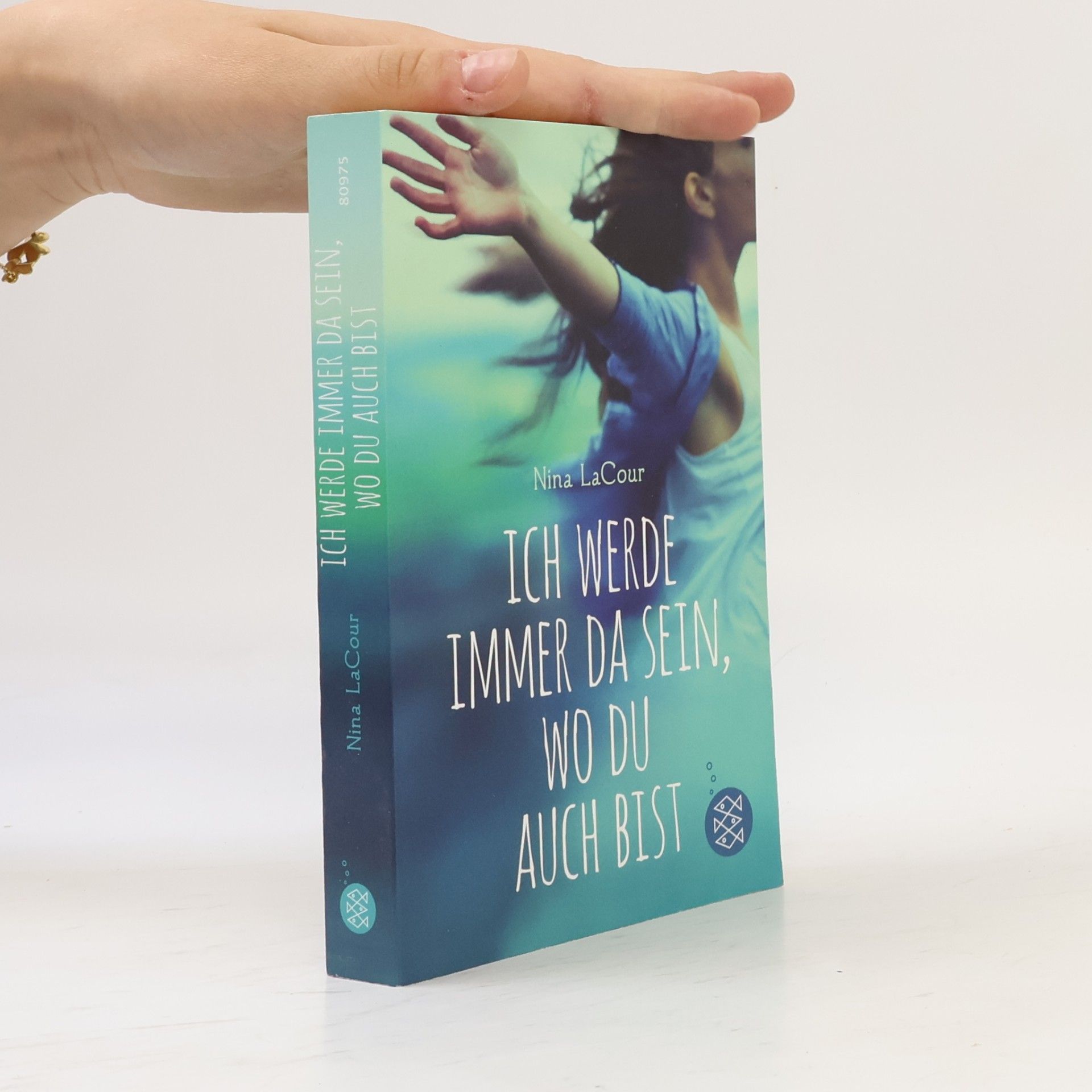 Nina LaCour Ich werde immer da sein, wo du auch bist