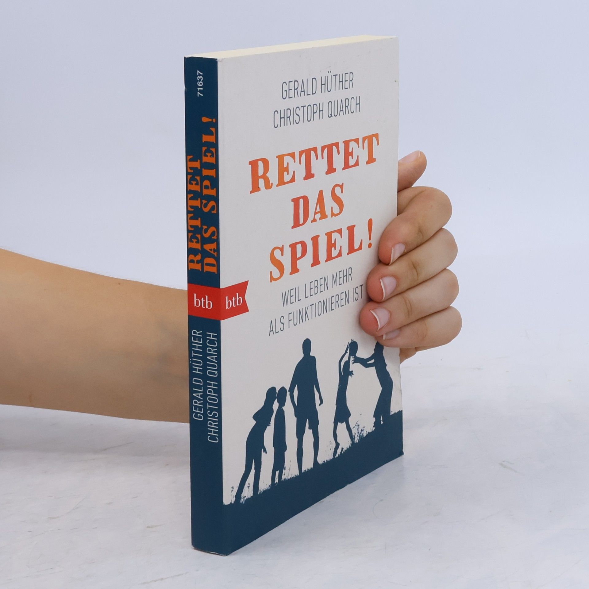 Gerald Hüther Rettet das Spiel!