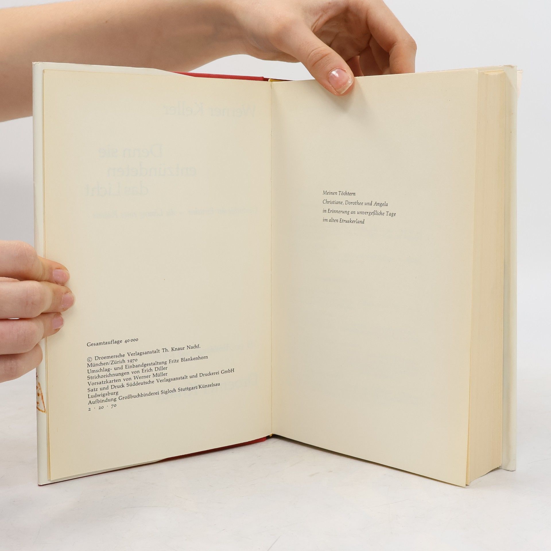 Werner Keller Denn sie entzündeten das Licht. Geschichte der Etrusker - die Lösung eines Rätsels