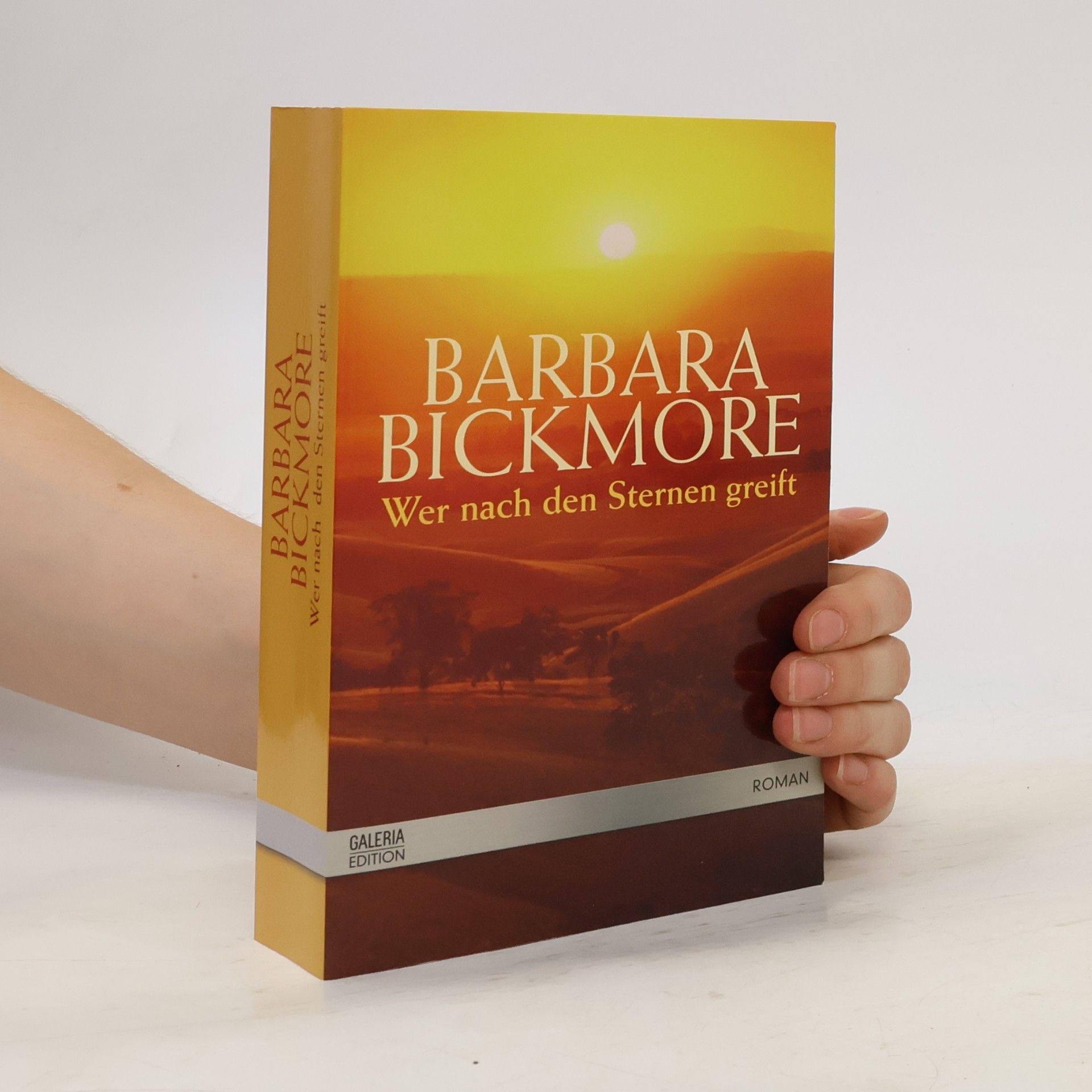 Barbara Bickmore Wer nach den Sternen greift
