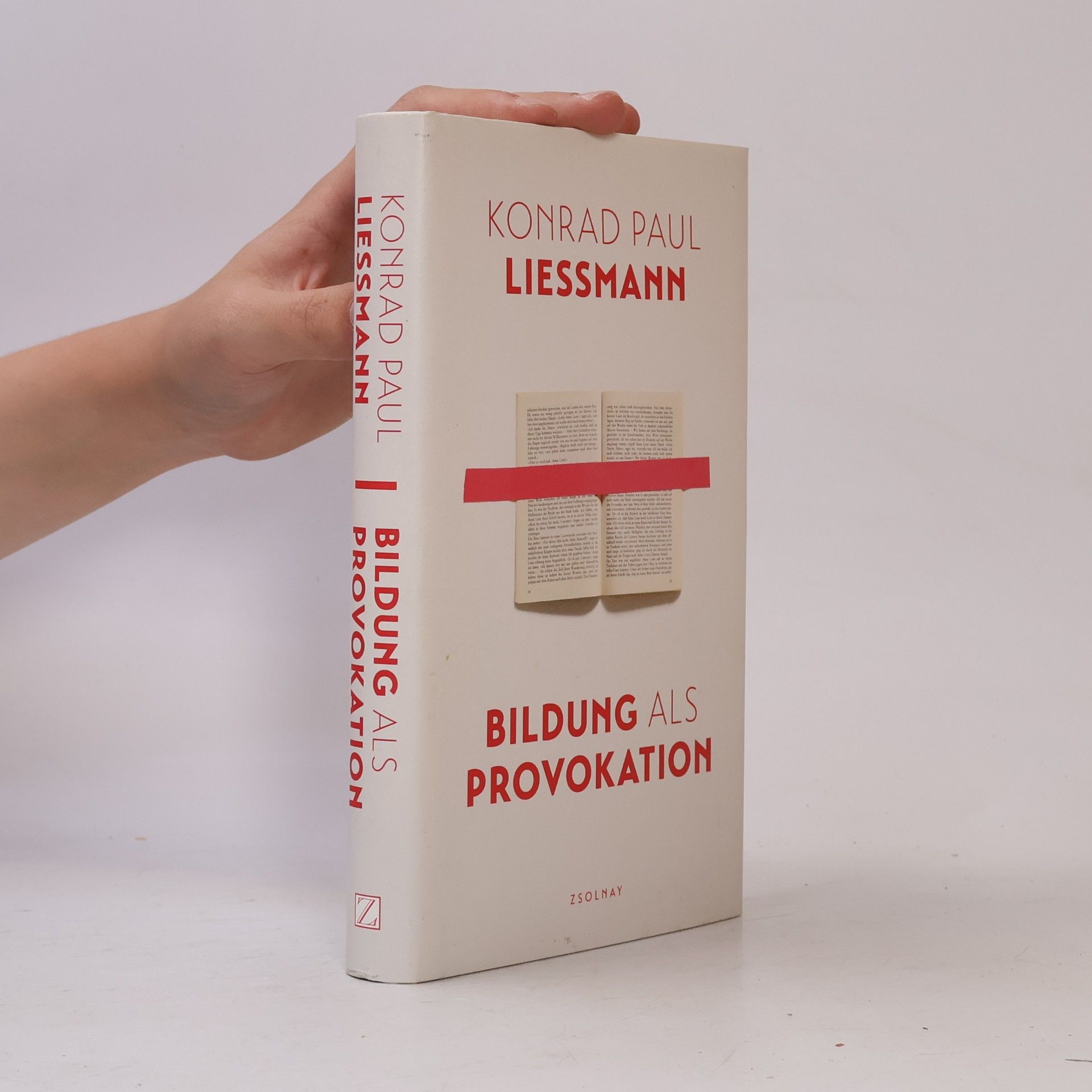 Konrad Paul Liessmann Bildung als Provokation