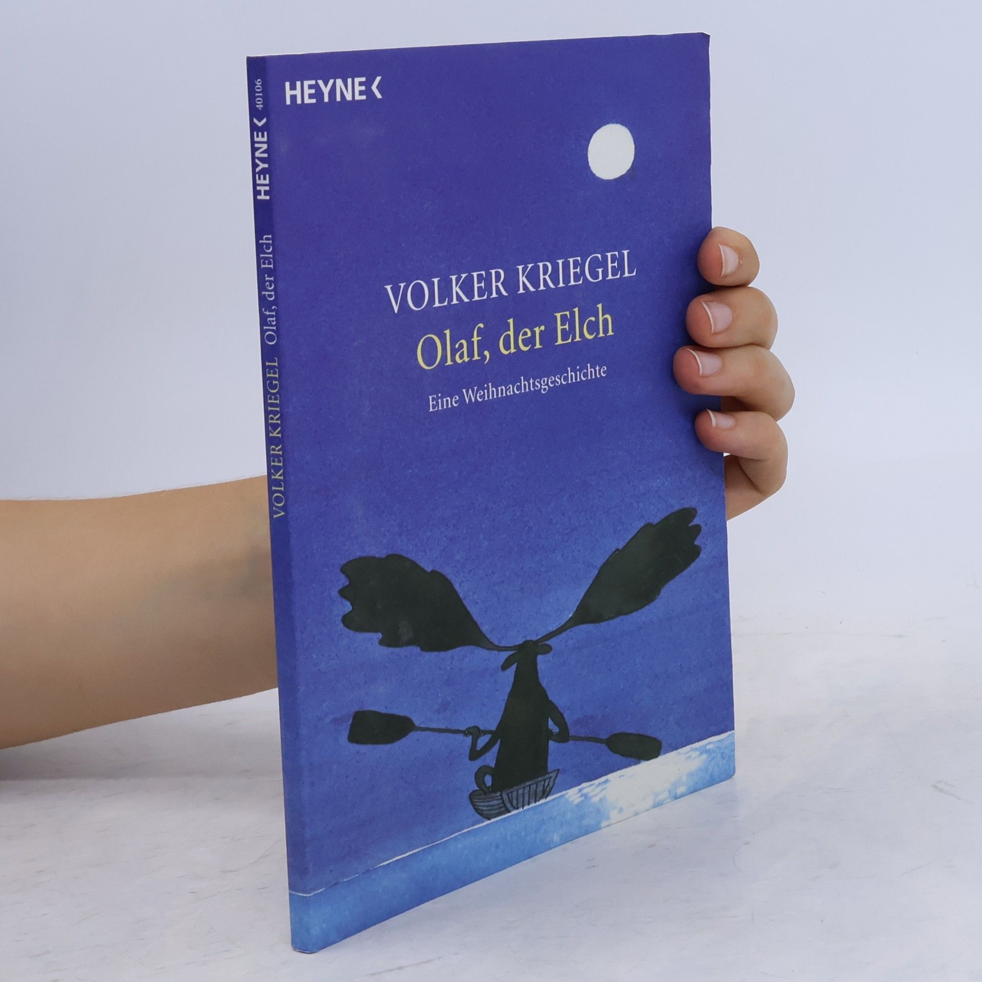 Volker Kriegel Olaf, der Elch