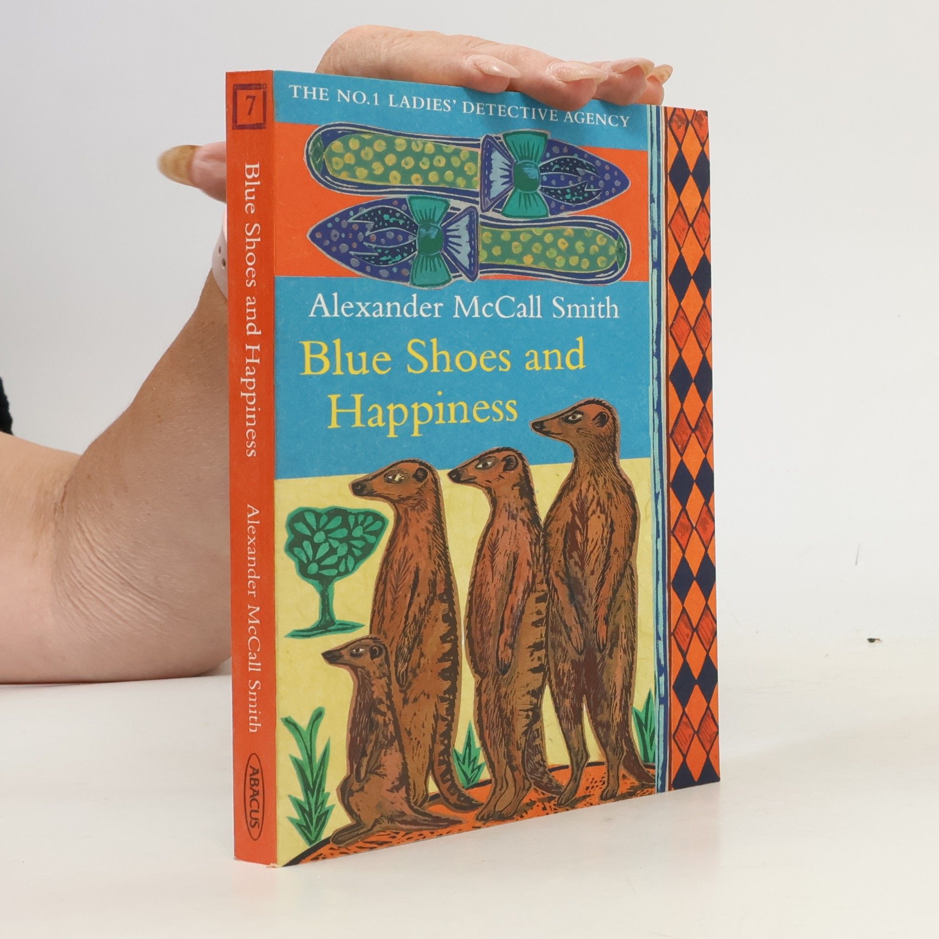 Alexander McCall Smith Blue shoes and happiness