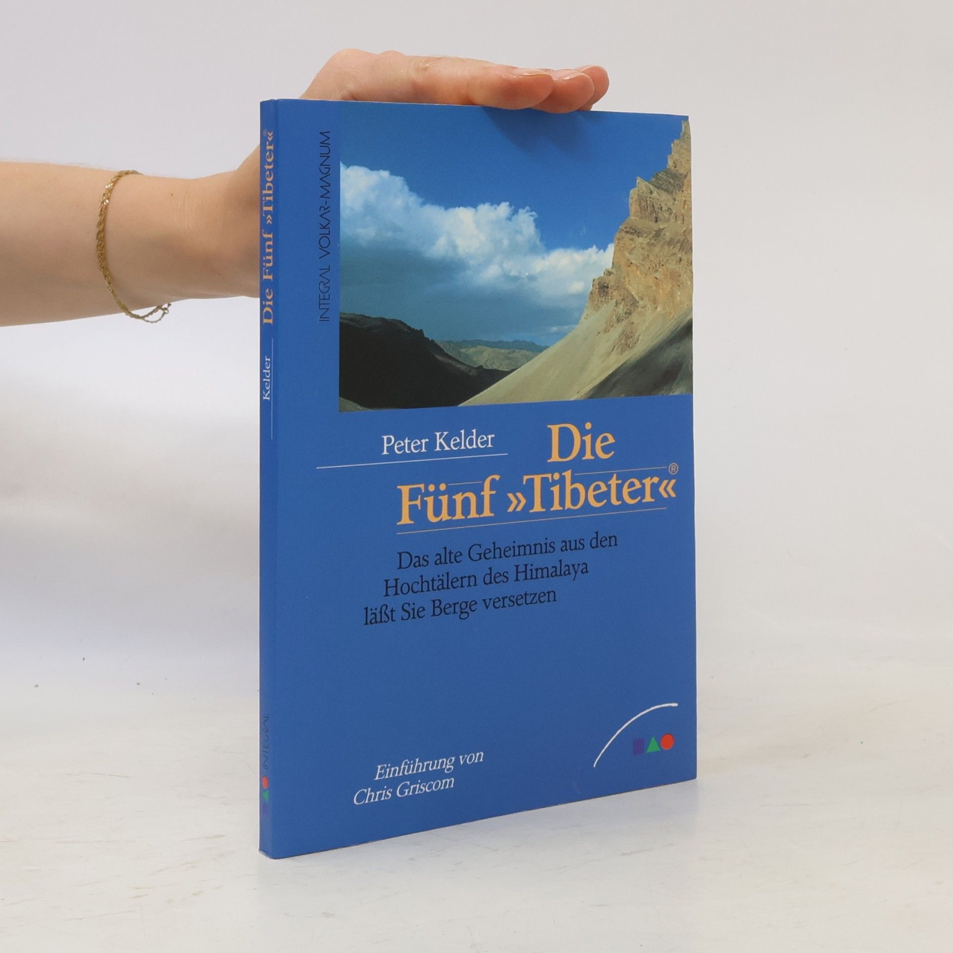 Peter Kelder Die Fünf Tibeter