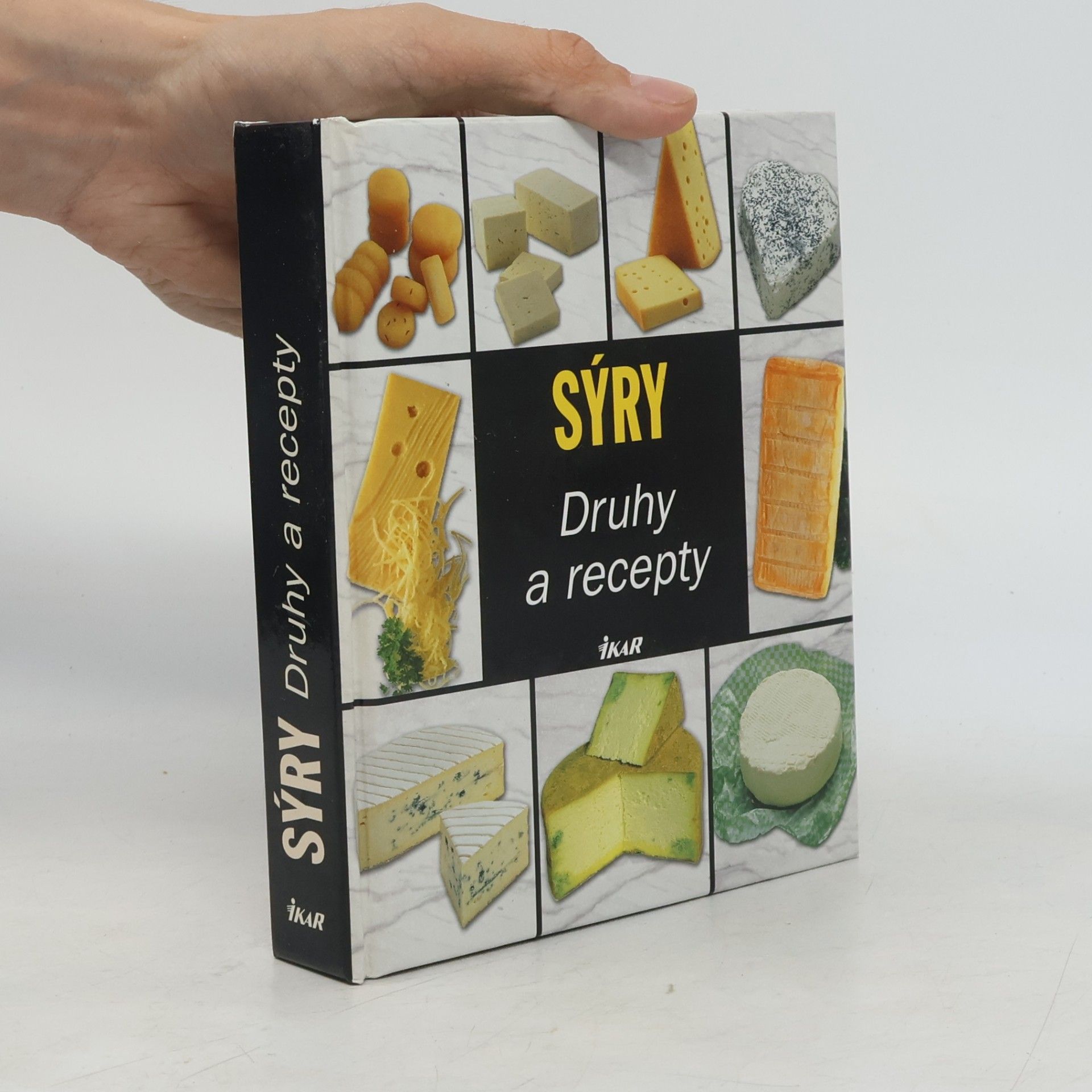 Collectif d'auteurs Sýry: Druhy a recepty