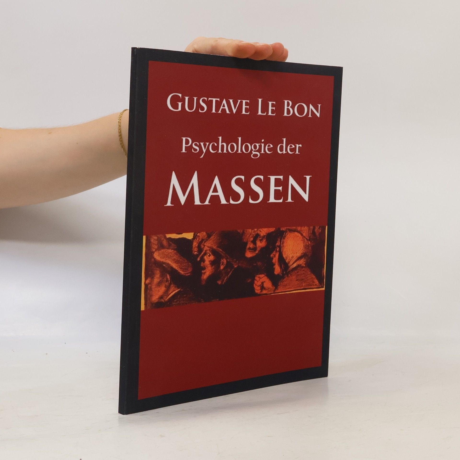 Gustave Le Bon Psychologie der Massen
