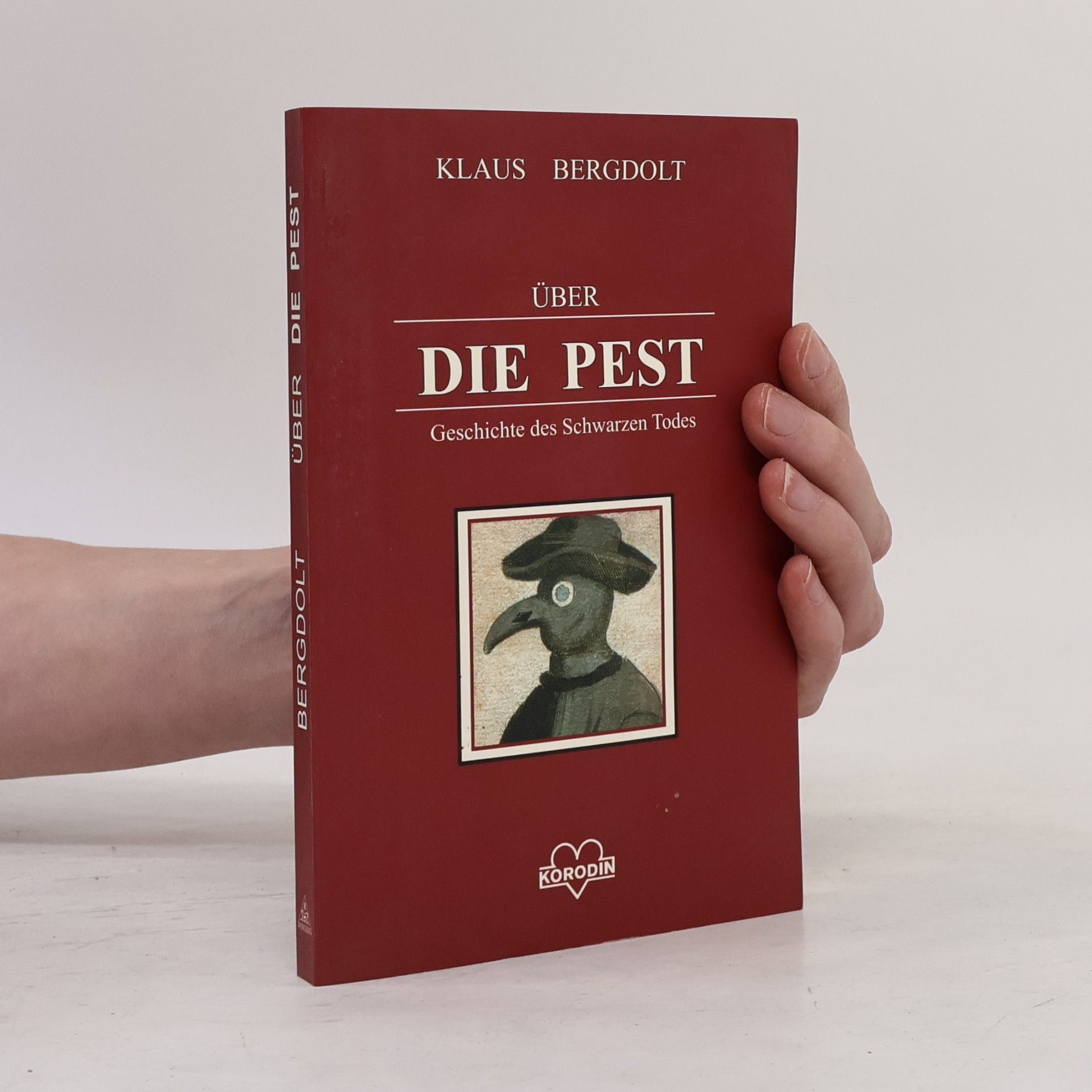 Klaus Bergdolt Die Pest