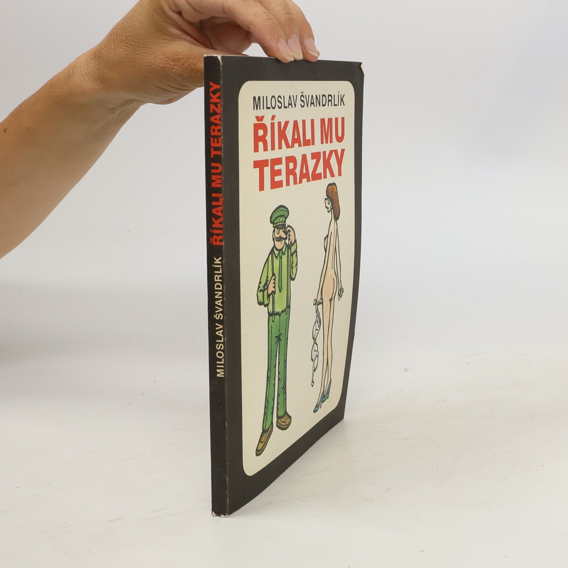 Miloslav Švandrlík Říkali mu Terazky