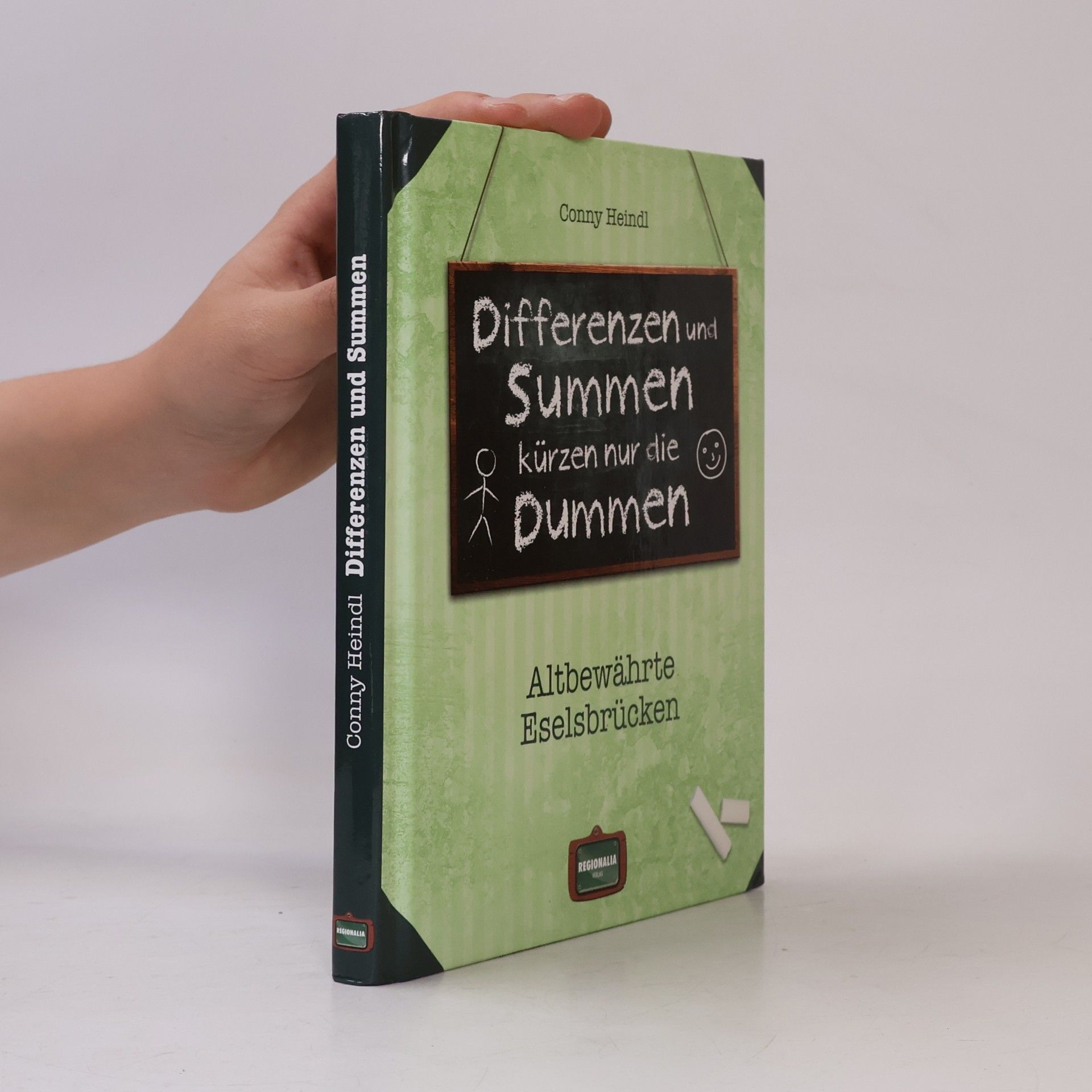 Conny Heindl Differenzen und Summen kürzen nur die Dummen