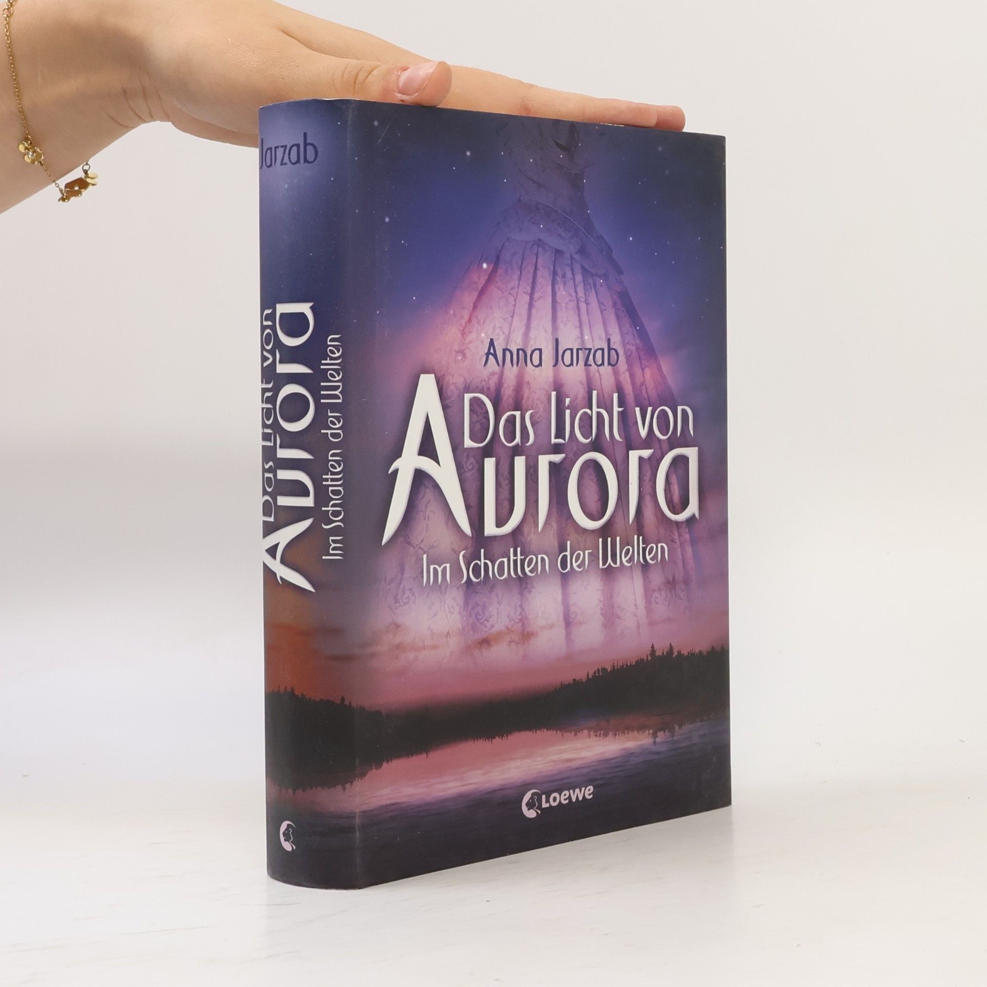 Anna Jarzab Das Licht von Aurora – im Schatten der Welten