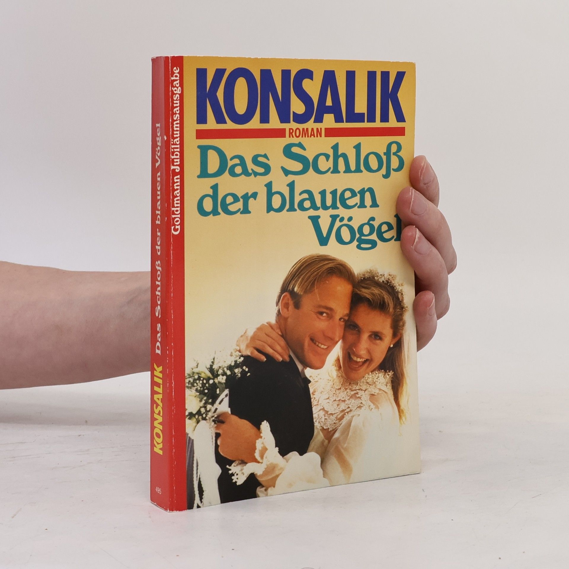 Heinz Günther Konsalik Das Schloß der blauen Vögel