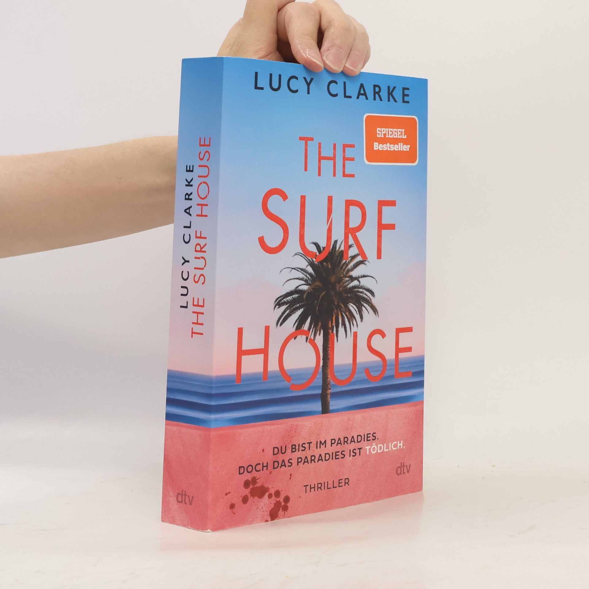 Lucy Clarke The Surf House