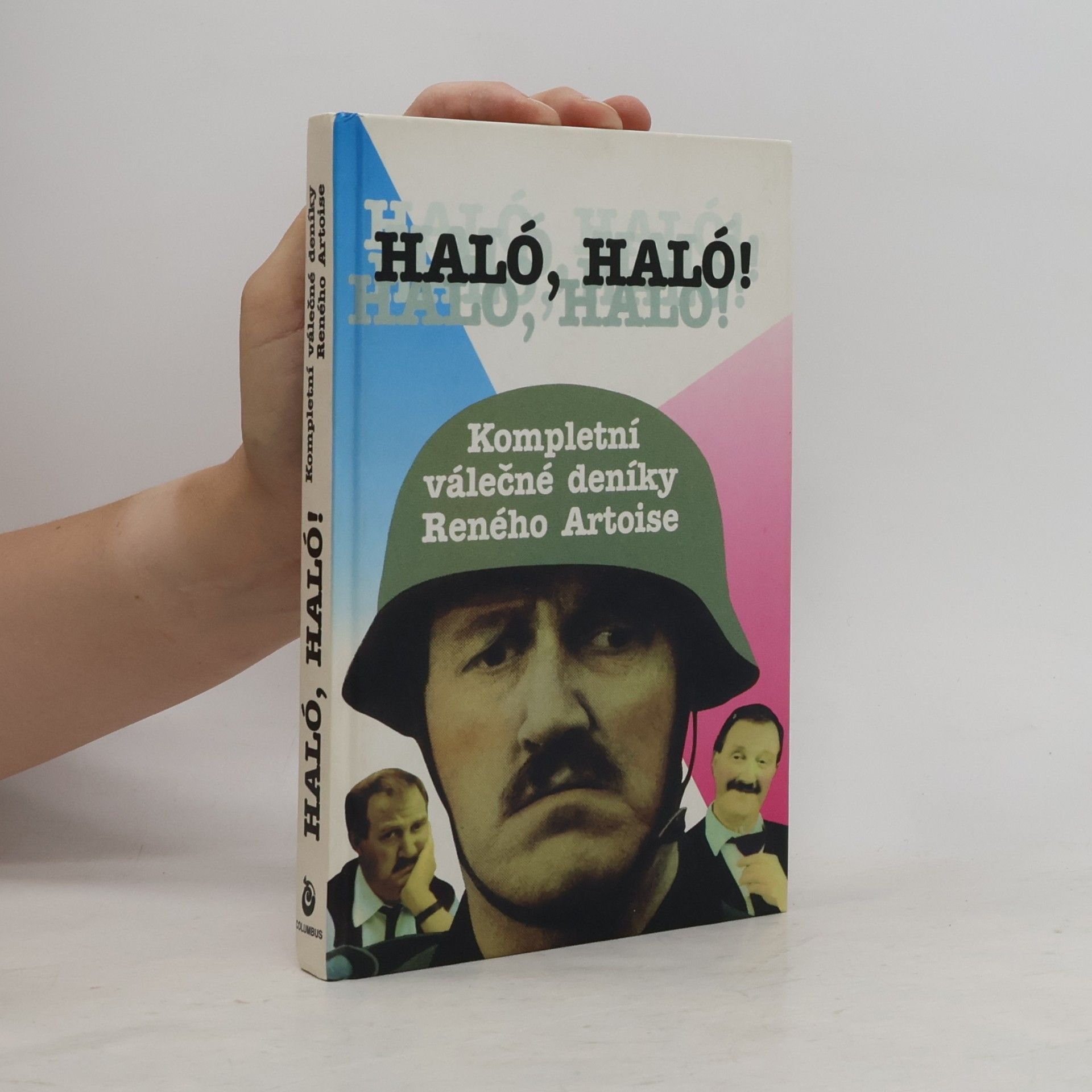 René Fairfax Haló, haló! : kompletní válečné deníky Reného Artoise