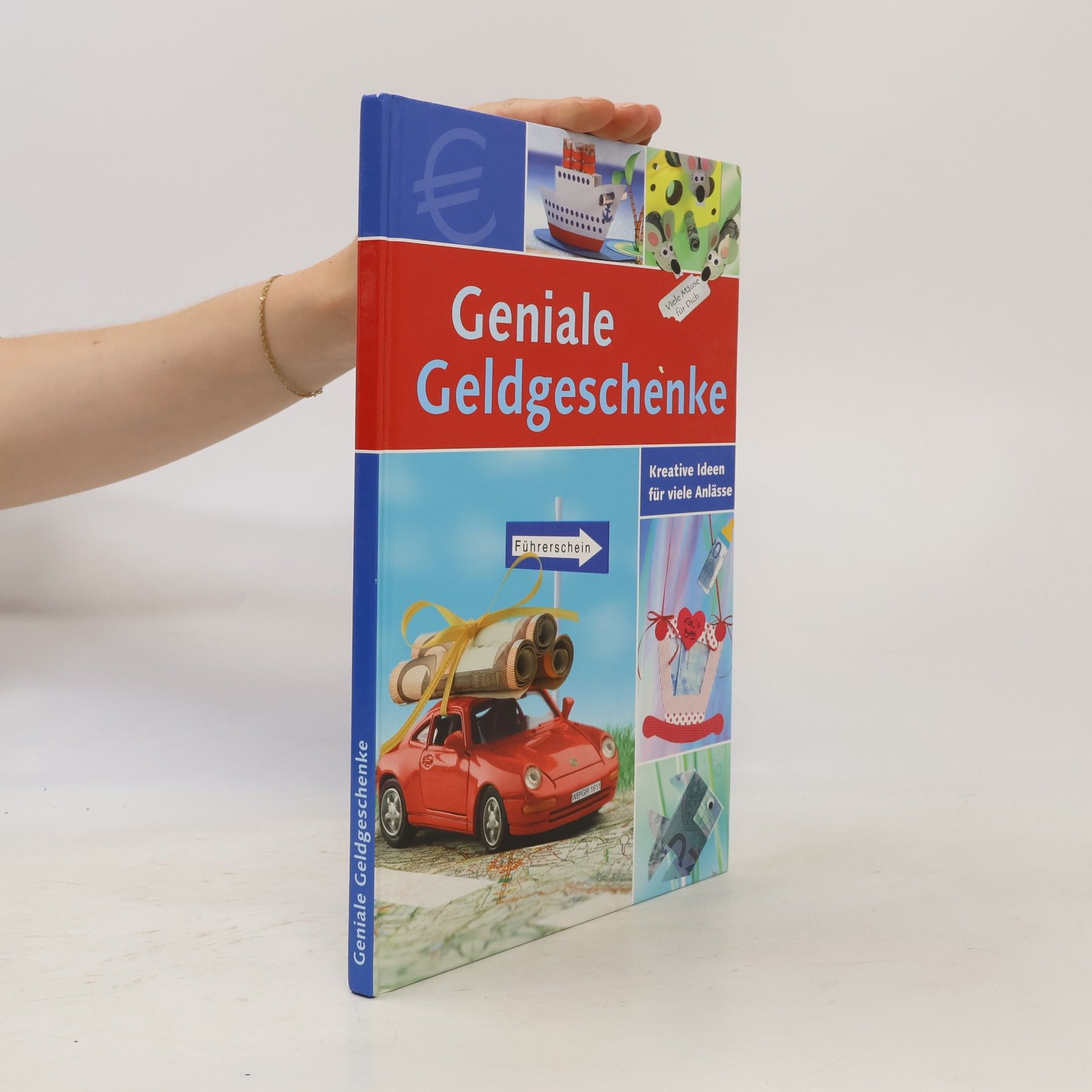 Auteurscollectief Geniale Geldgeschenke. Kreative Ideen für viele Anlässe