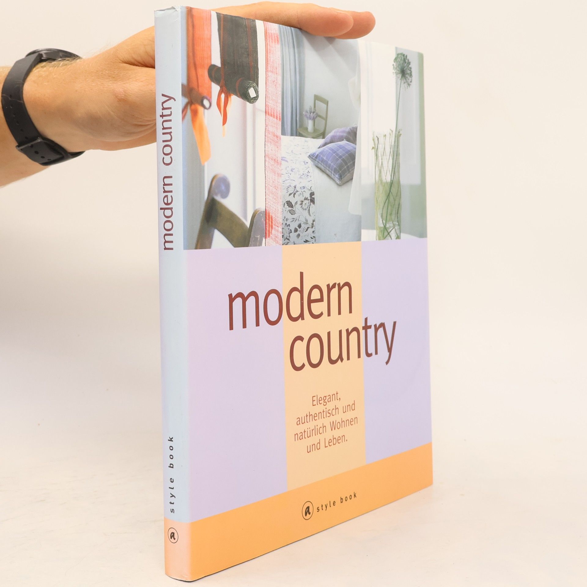 Autorenkollektiv Modern Country. Elegant, authentisch und natürlich Wohnen und Leben