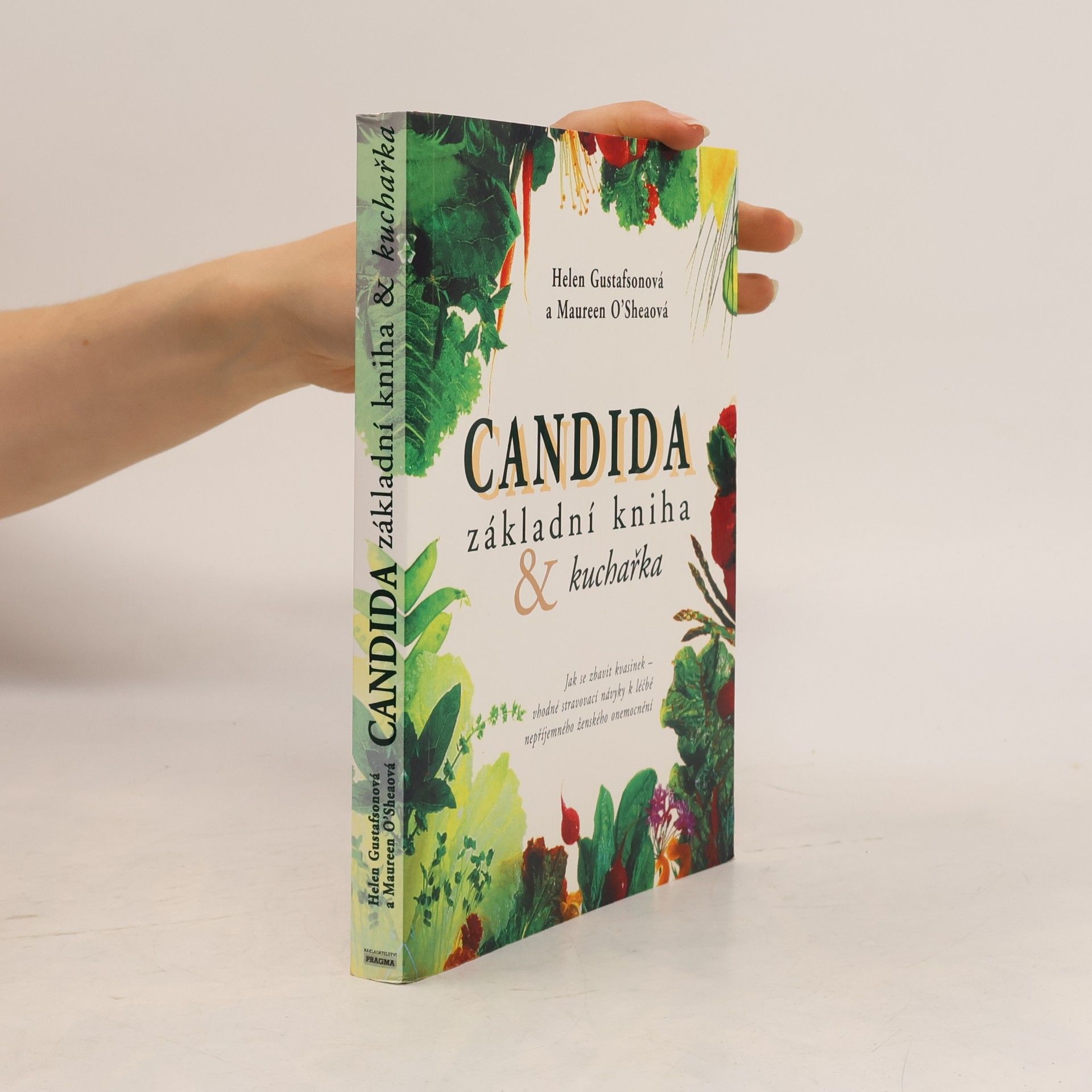 Helen Gustafson Candida. Základní kniha a kuchařka