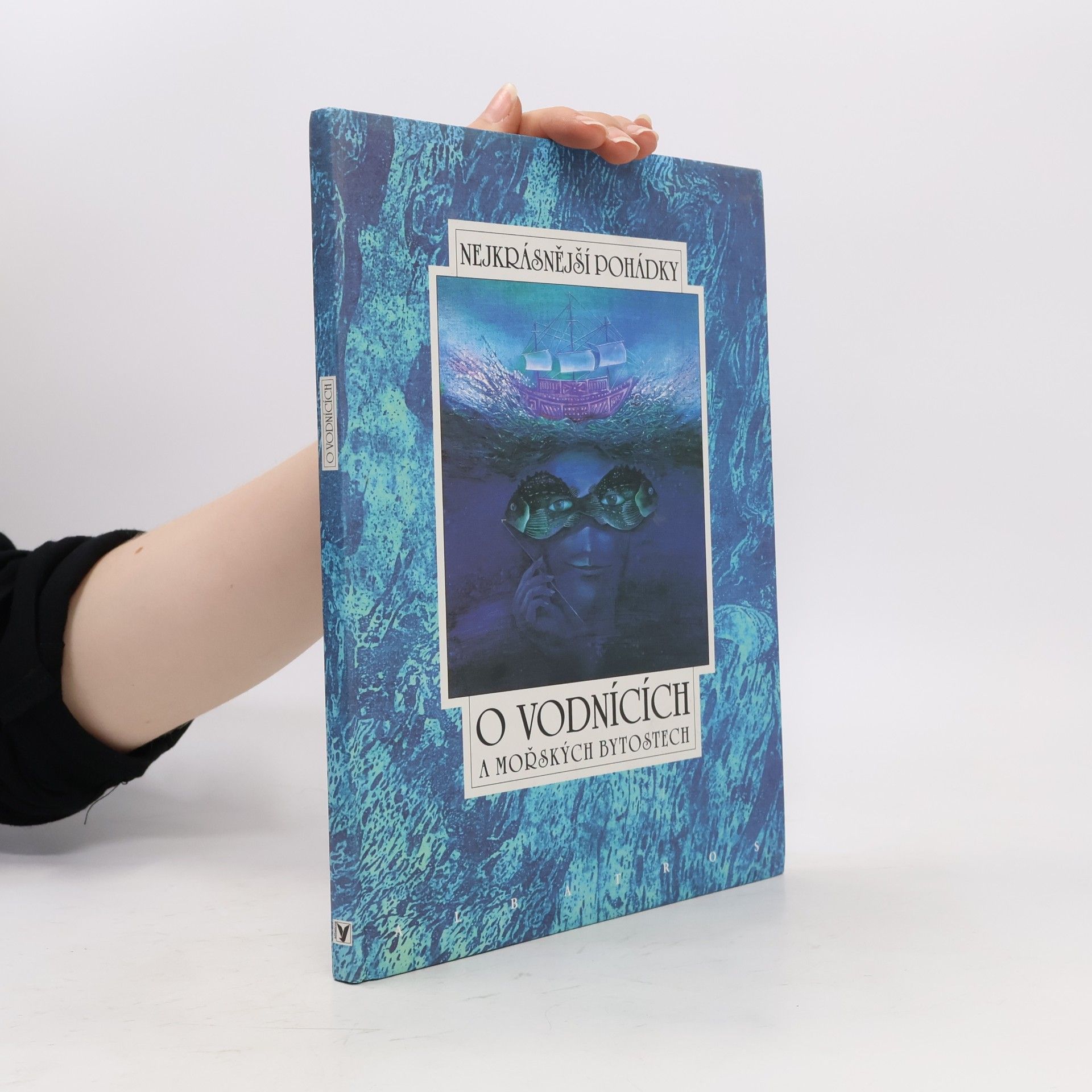 Various authors Nejkrásnější pohádky o vodnících a mořských bytostech