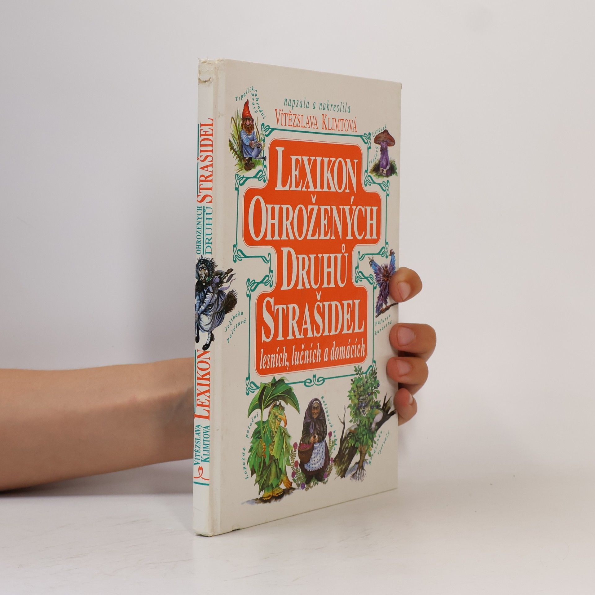 Vítězslava Klimtová Lexikon ohrožených druhů strašidel lesních, lučních a domácích