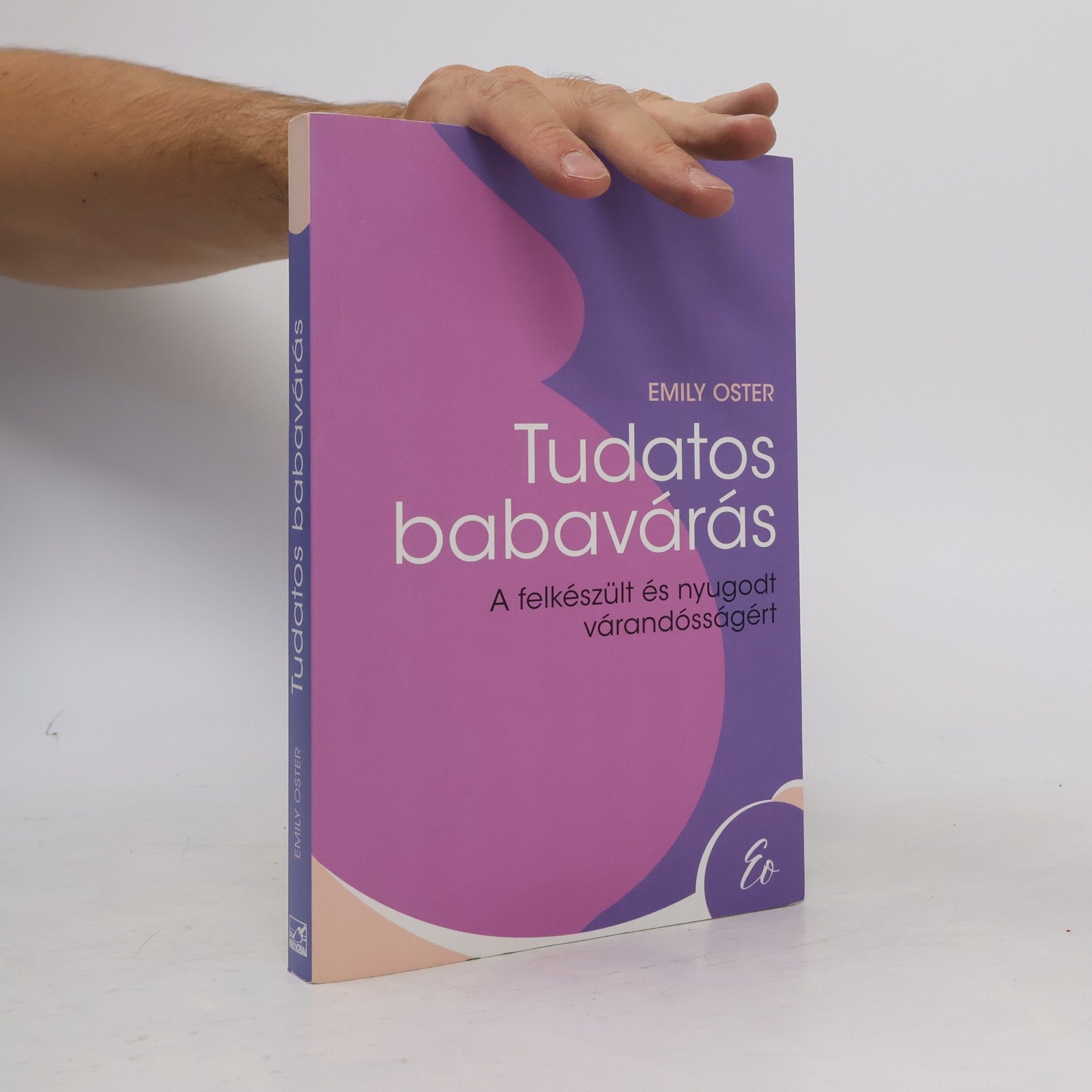 Emily Oster Tudatos babavárás