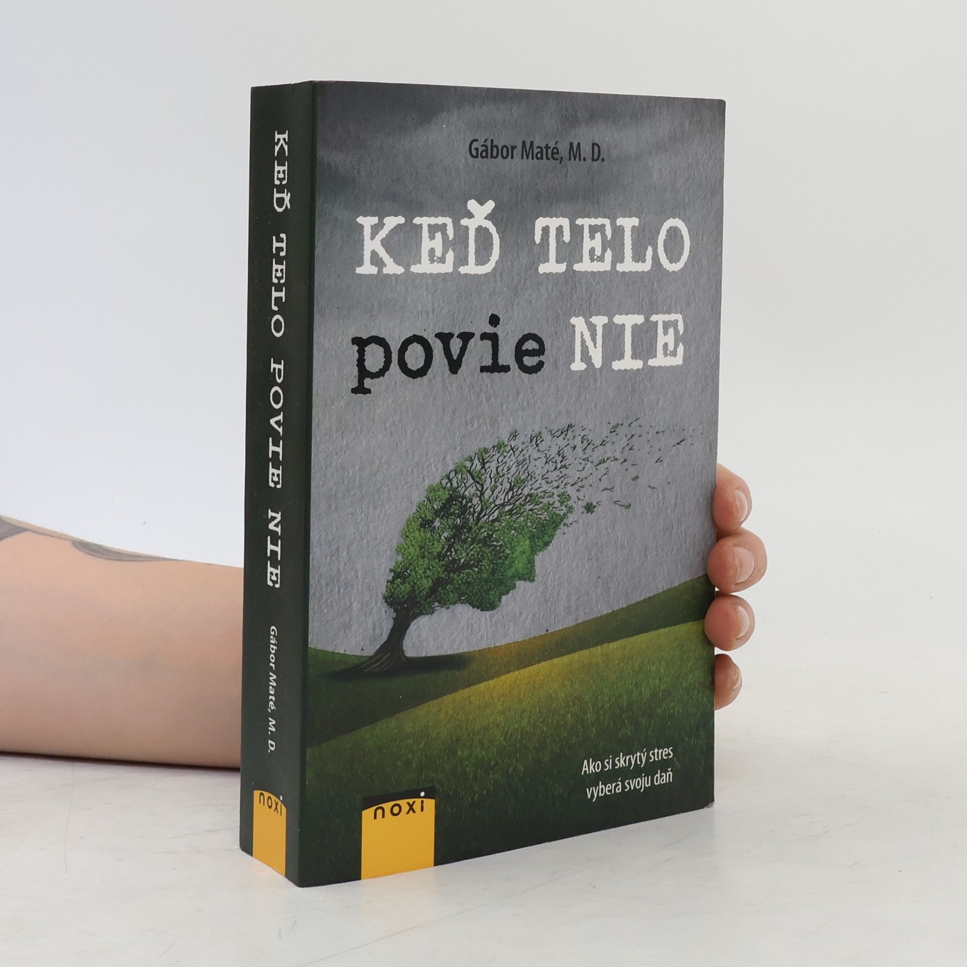 Gabor Maté Keď telo povie nie