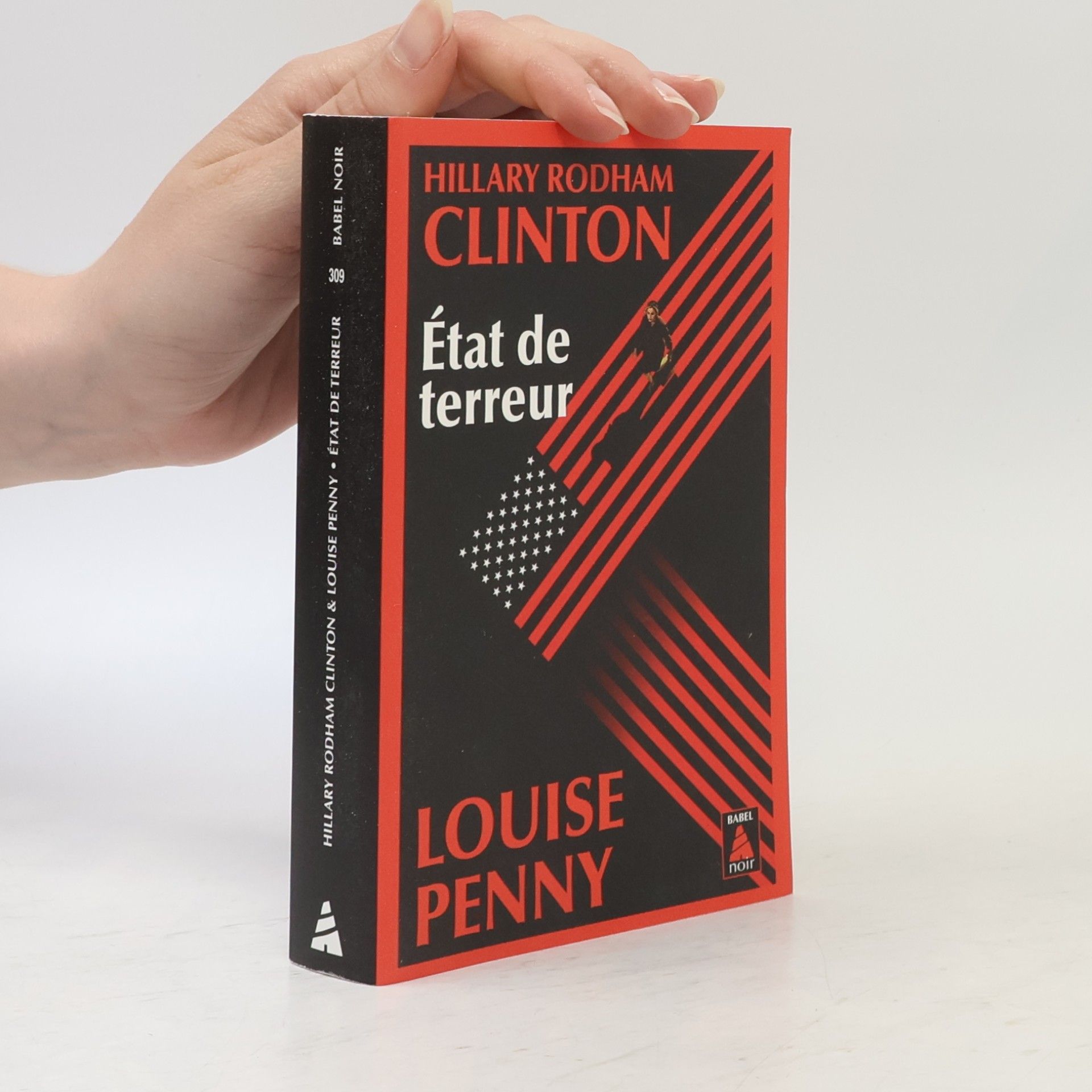 Hillary Clinton Babel Noir - 309: État de terreur