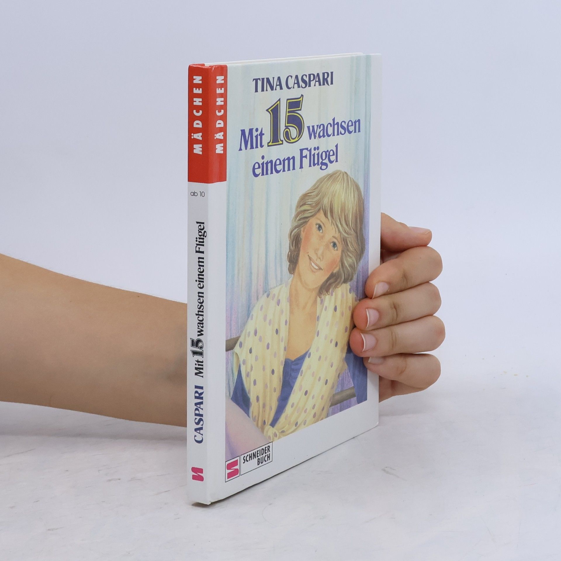 Tina Caspari Mit 15 wachsen einem Flügel