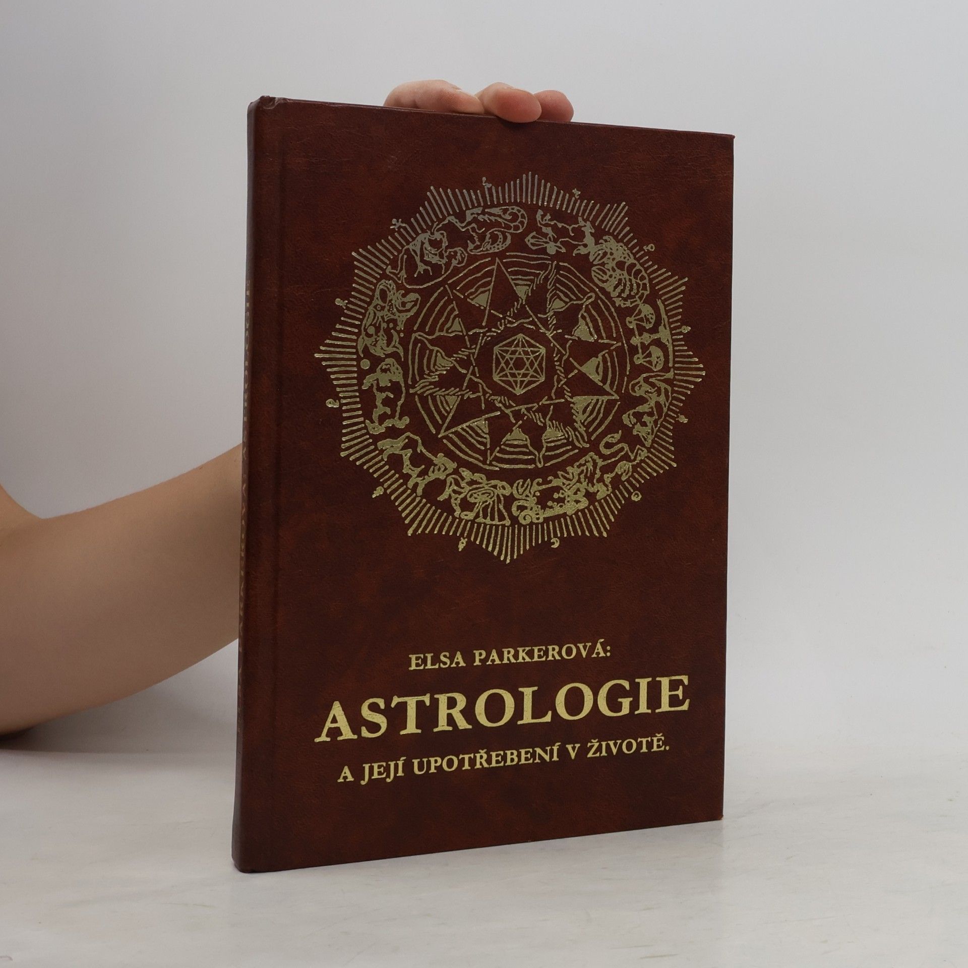 Else Parker Astrologie a její upotřebení v životě