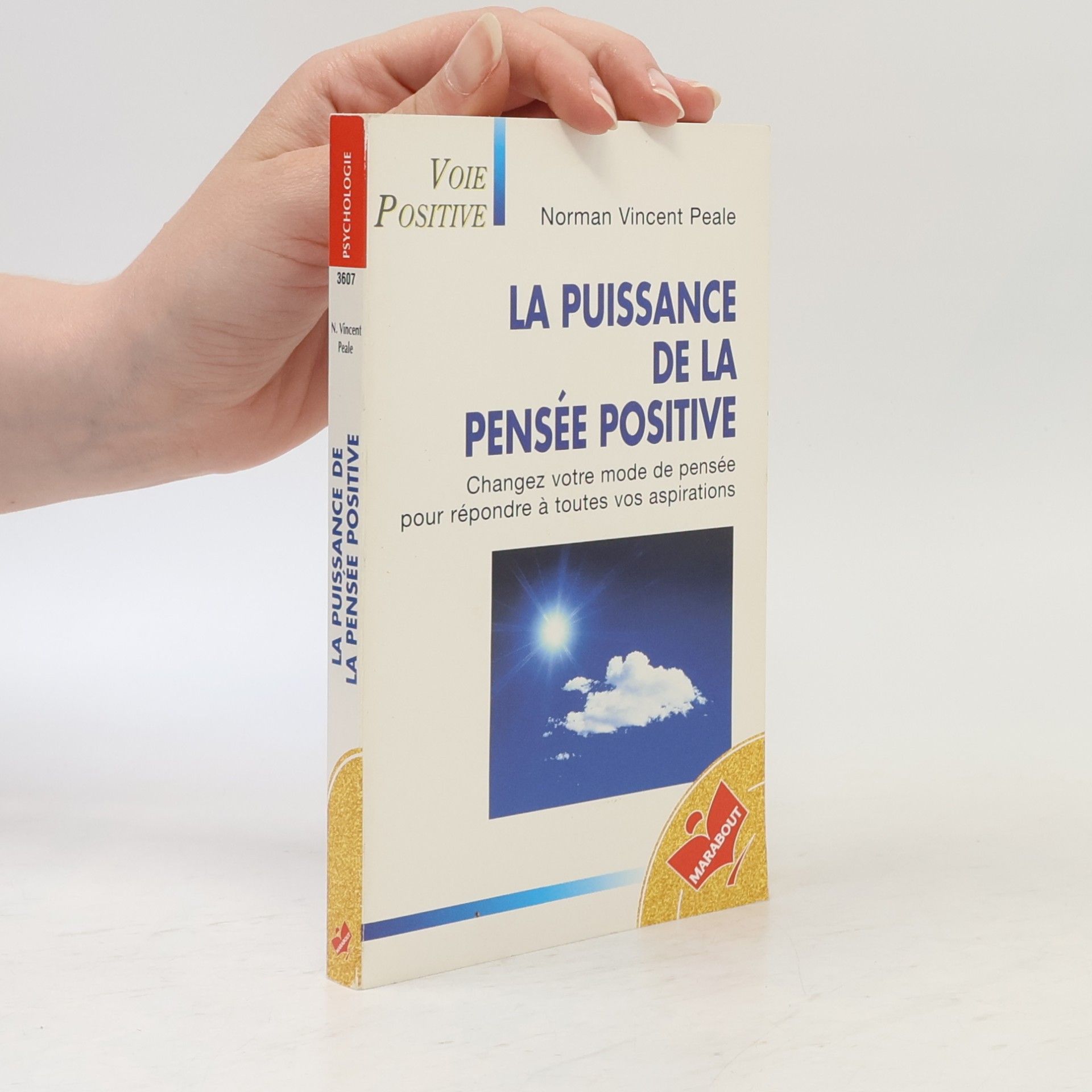 Norman Vincent Peale La puissance de la pensée positive