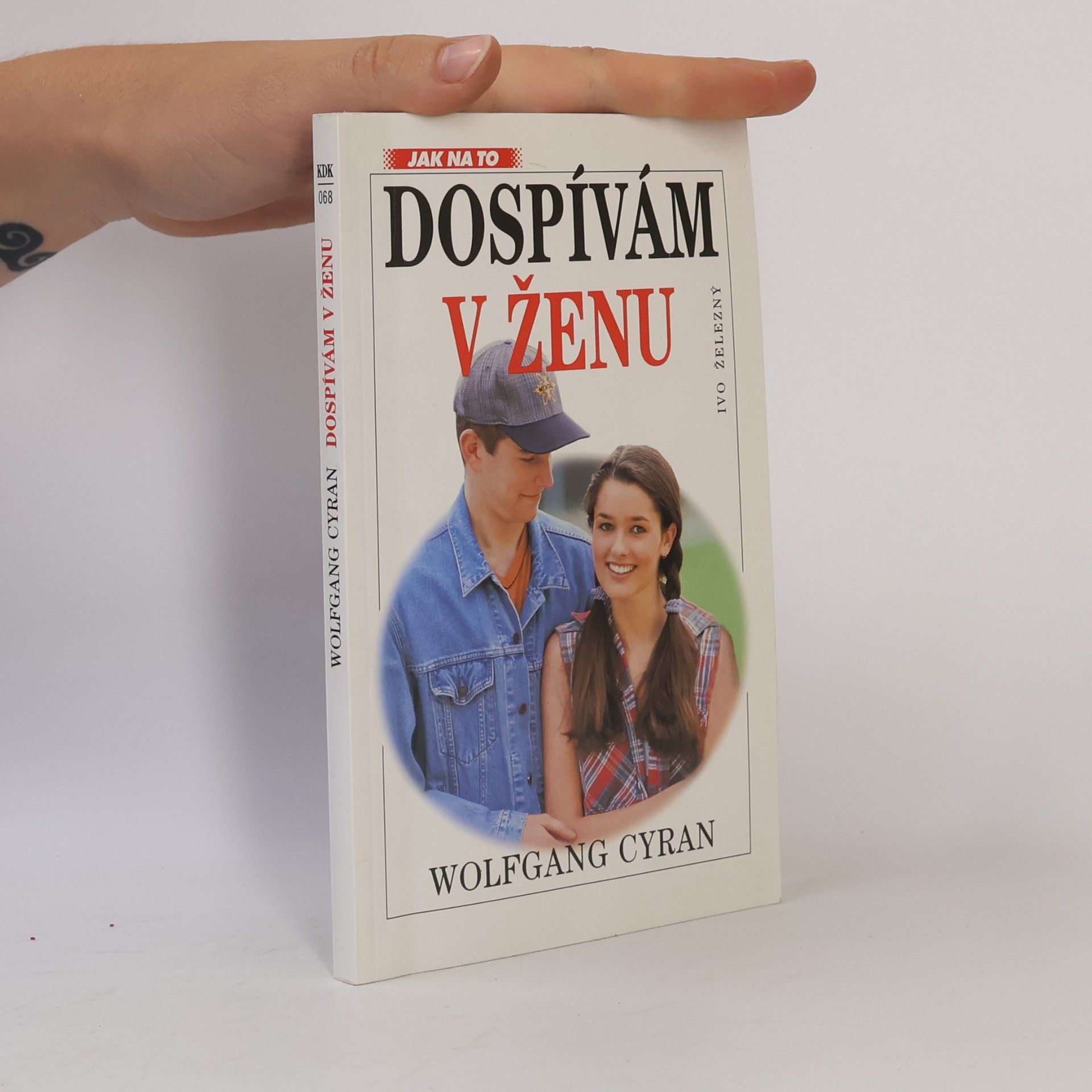 Wolfgang Cyran Dospívám v ženu