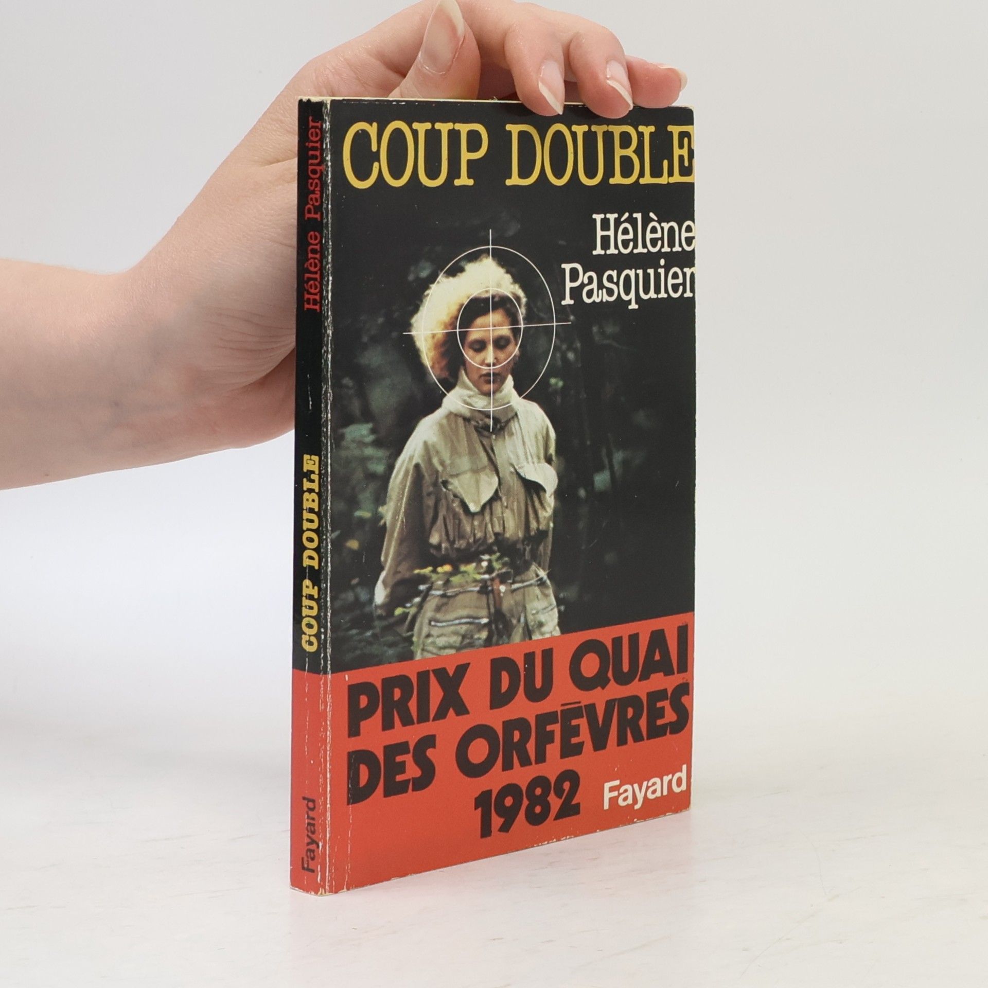 Hélène Pasquier Coup double: Prix du Quai des Orfèvres 1982