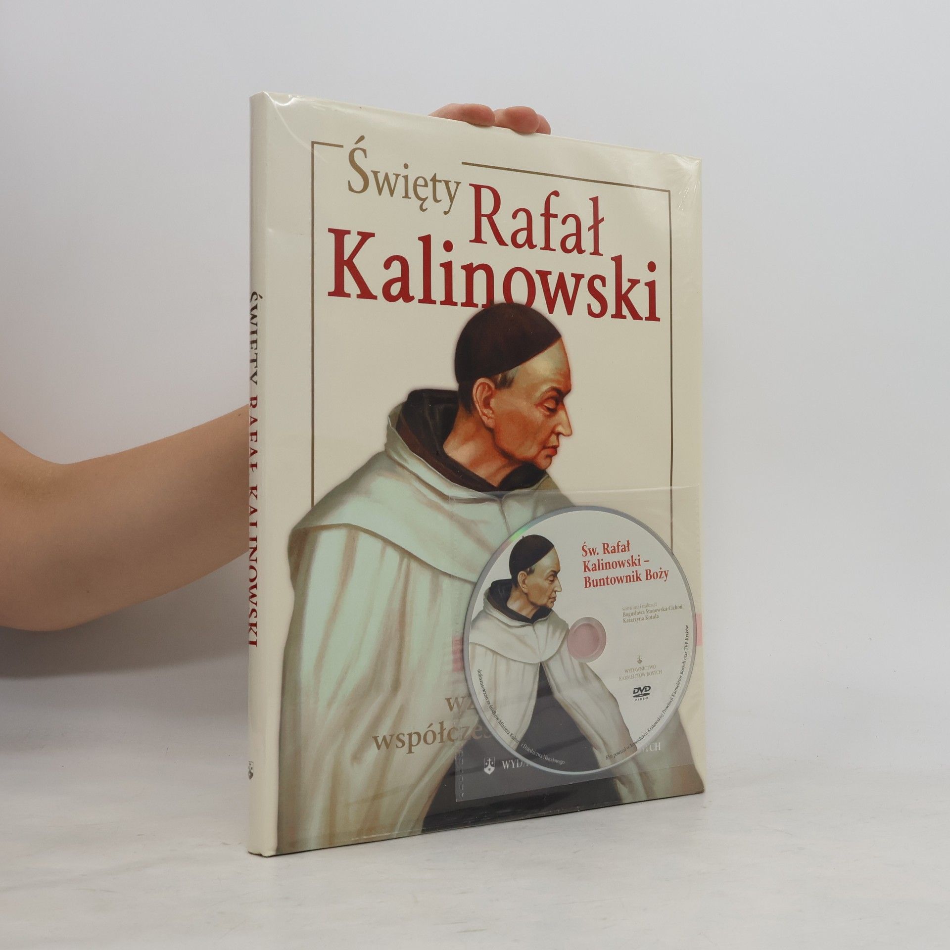 Rafał Kalinowski  Święty Rafał Kalinowski