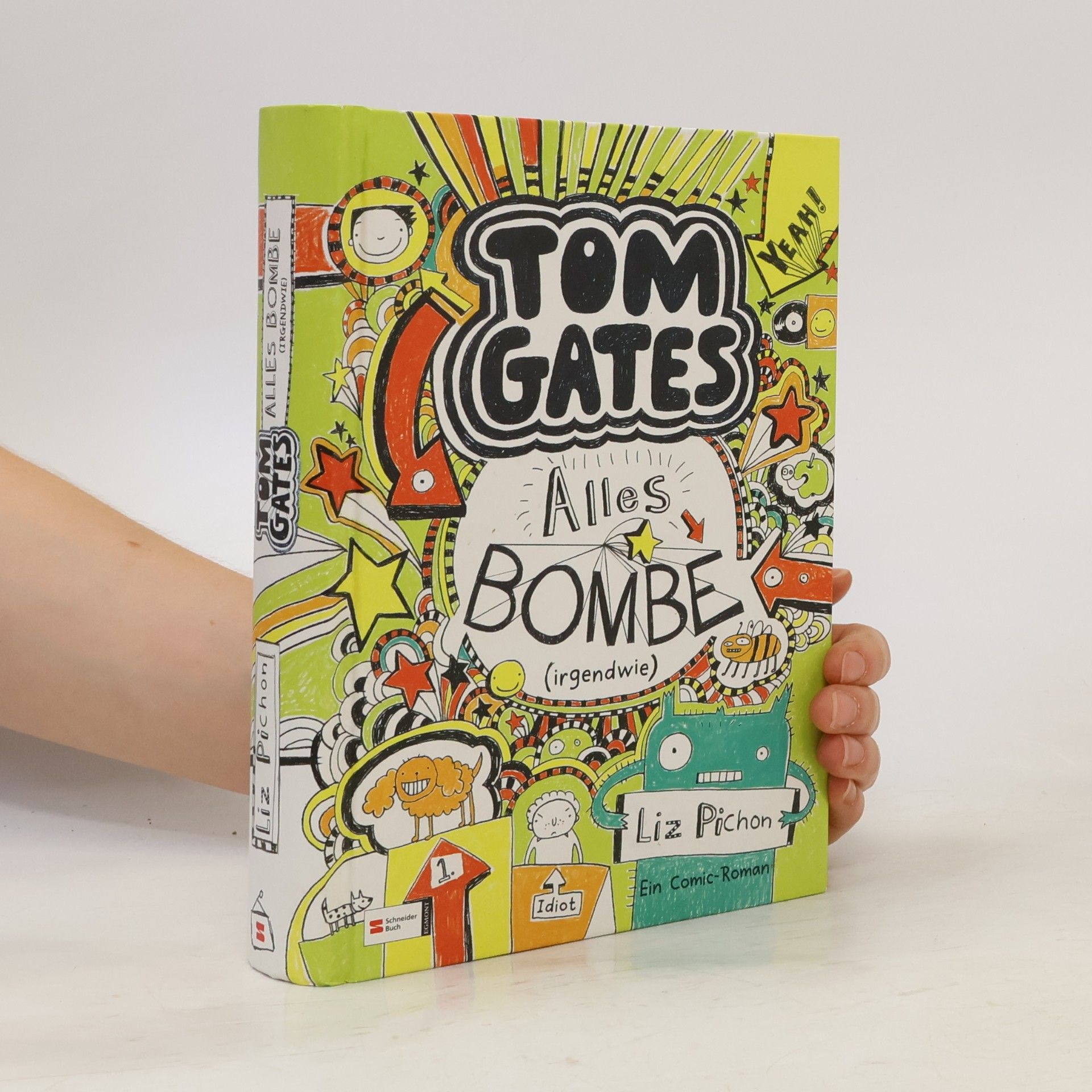 Liz Pichon Tom Gates. Alles Bombe