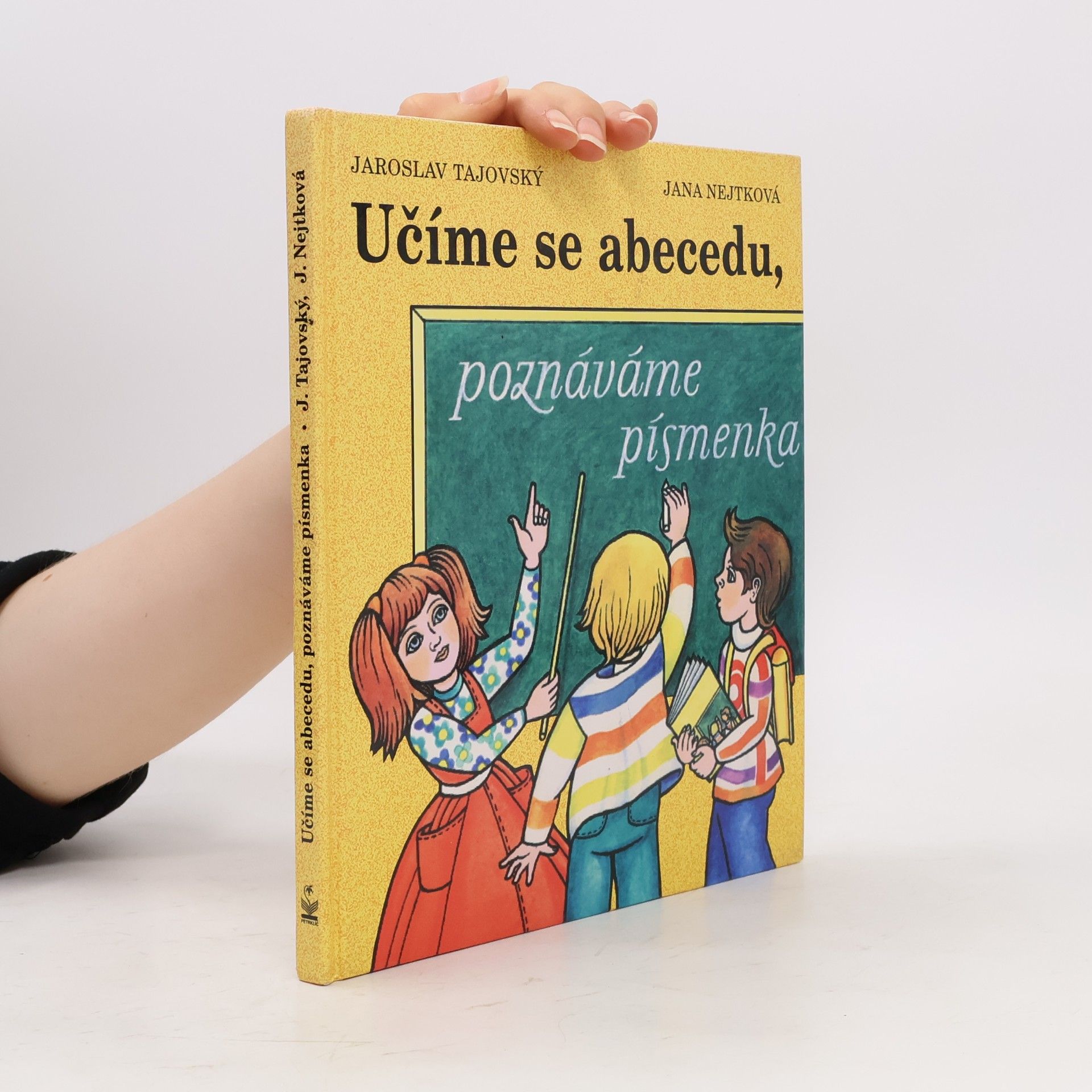 Jaroslav Tajovský Učíme se abecedu, poznáváme písmenka