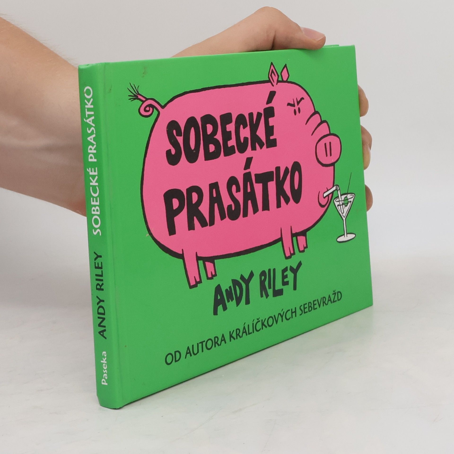 Andy Riley Sobecké prasátko