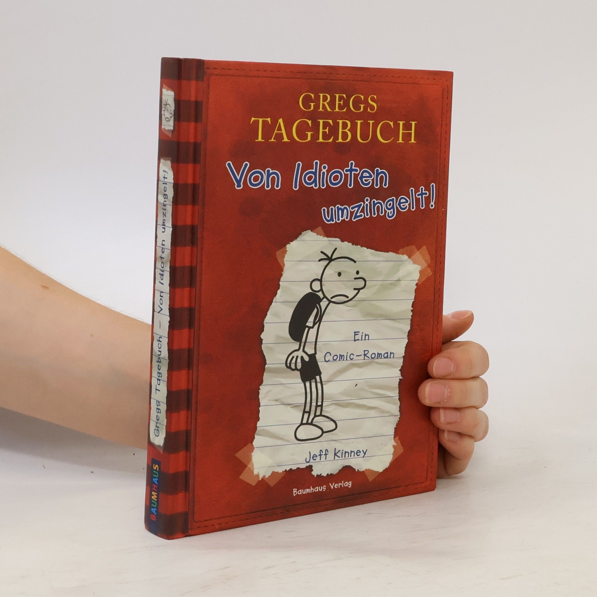 Jeff Kinney Gregs Tagebuch. Von Idioten umzingelt!