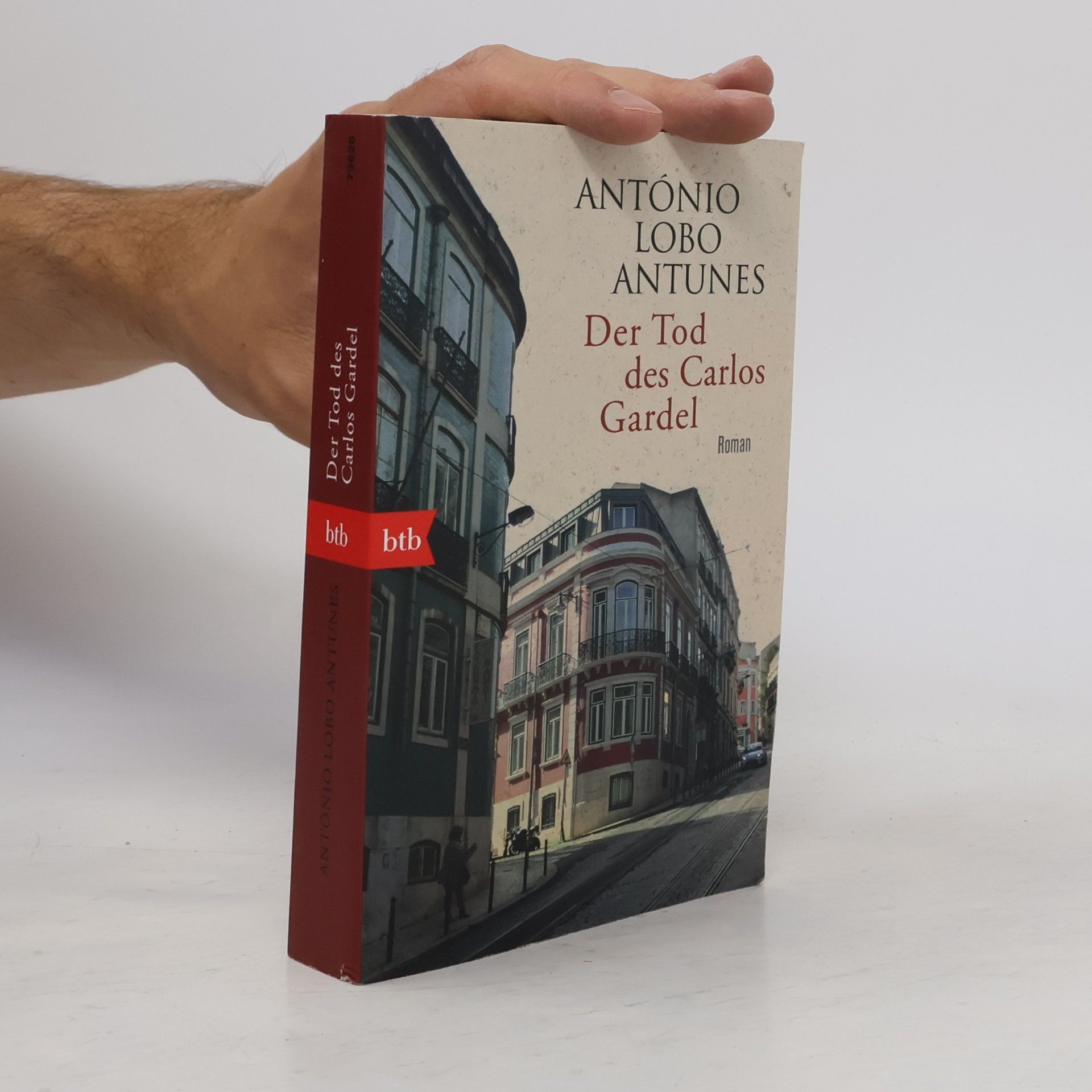 António Lobo Antunes Der Tod des Carlos Gardel