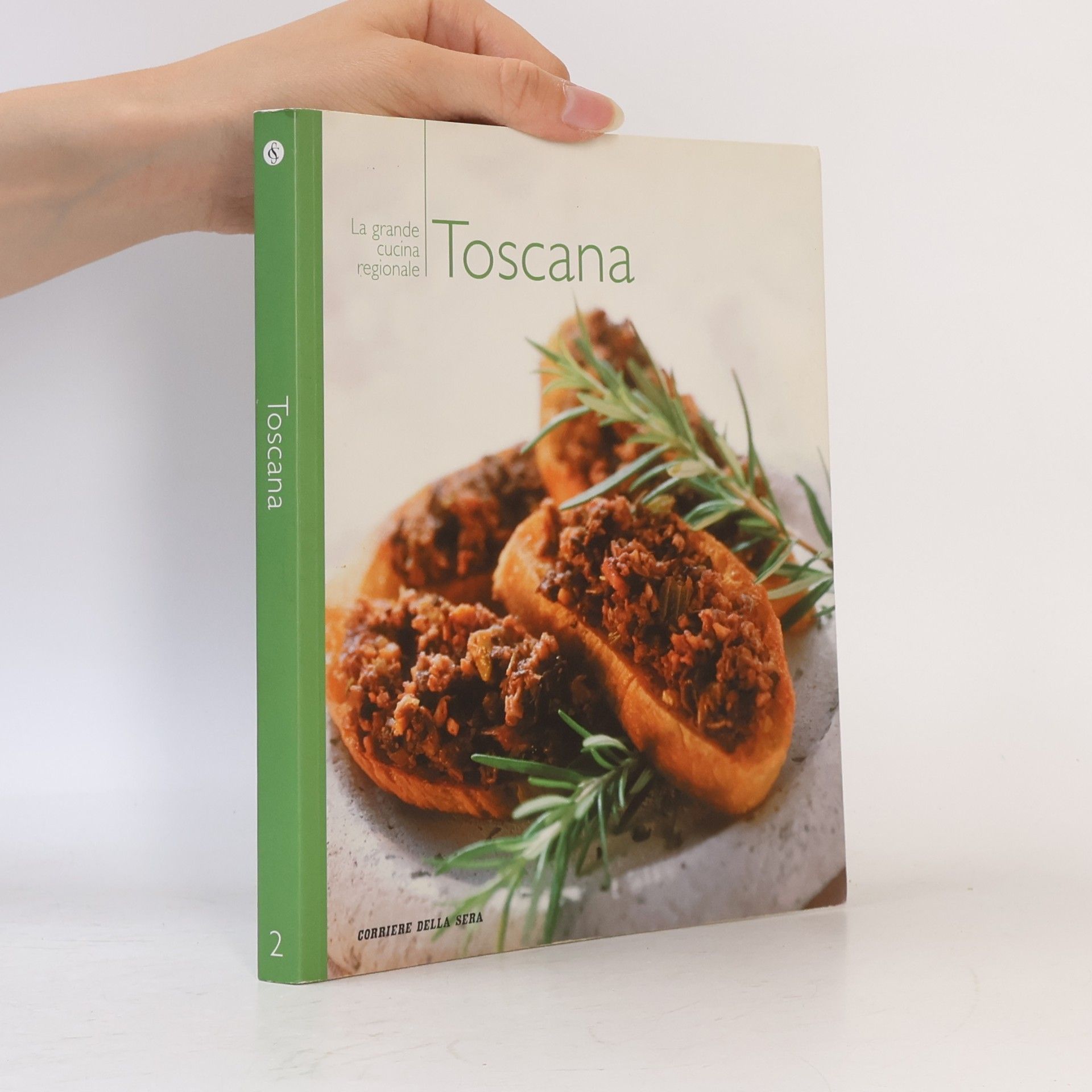 Kolektiv autorů La grande cucina regionale 2. Toscana