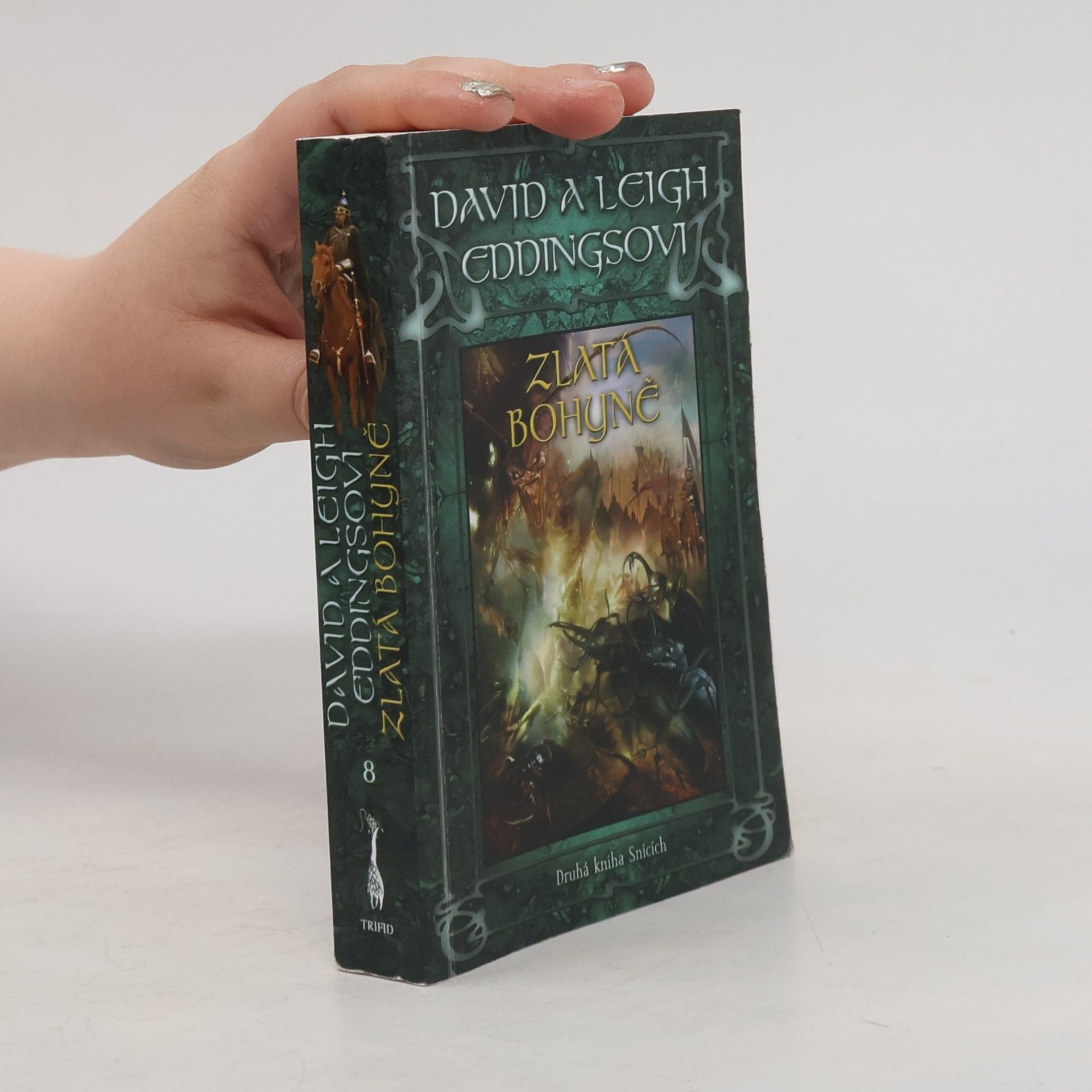 David Eddings Zlatá bohyně. Druhá kniha Snících