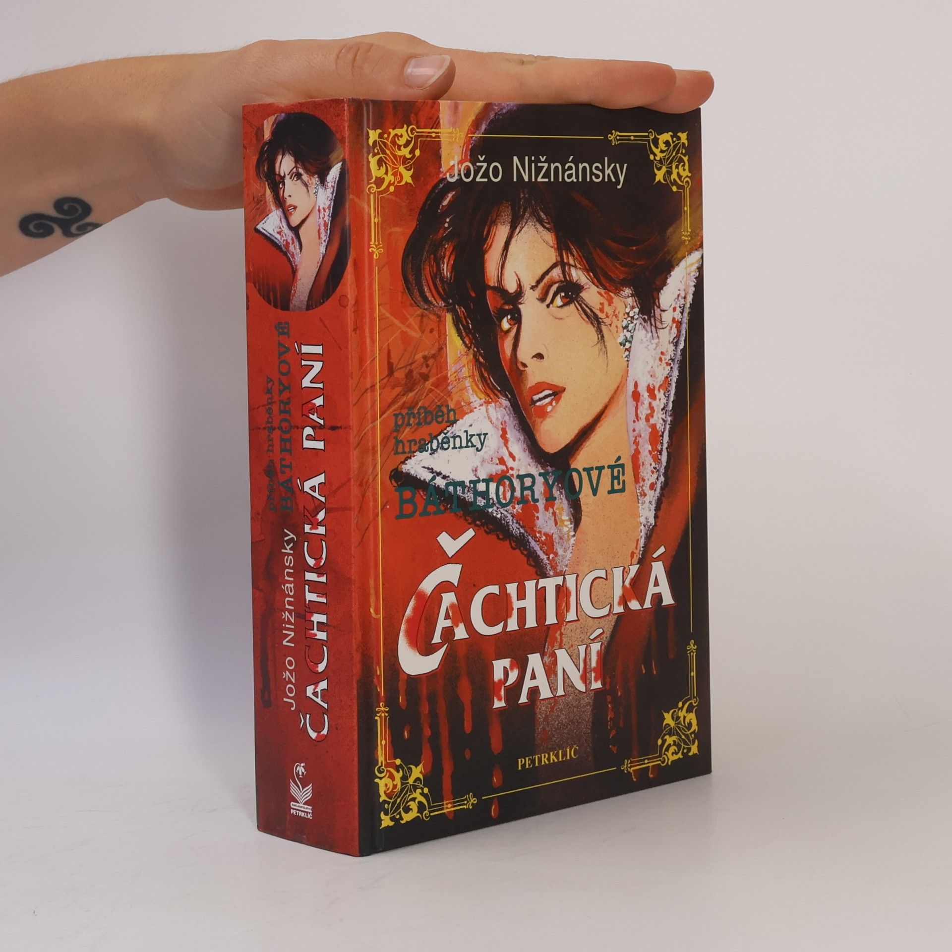 Jožo Nižnánsky Čachtická paní. Příběh hraběnky Báthoryové