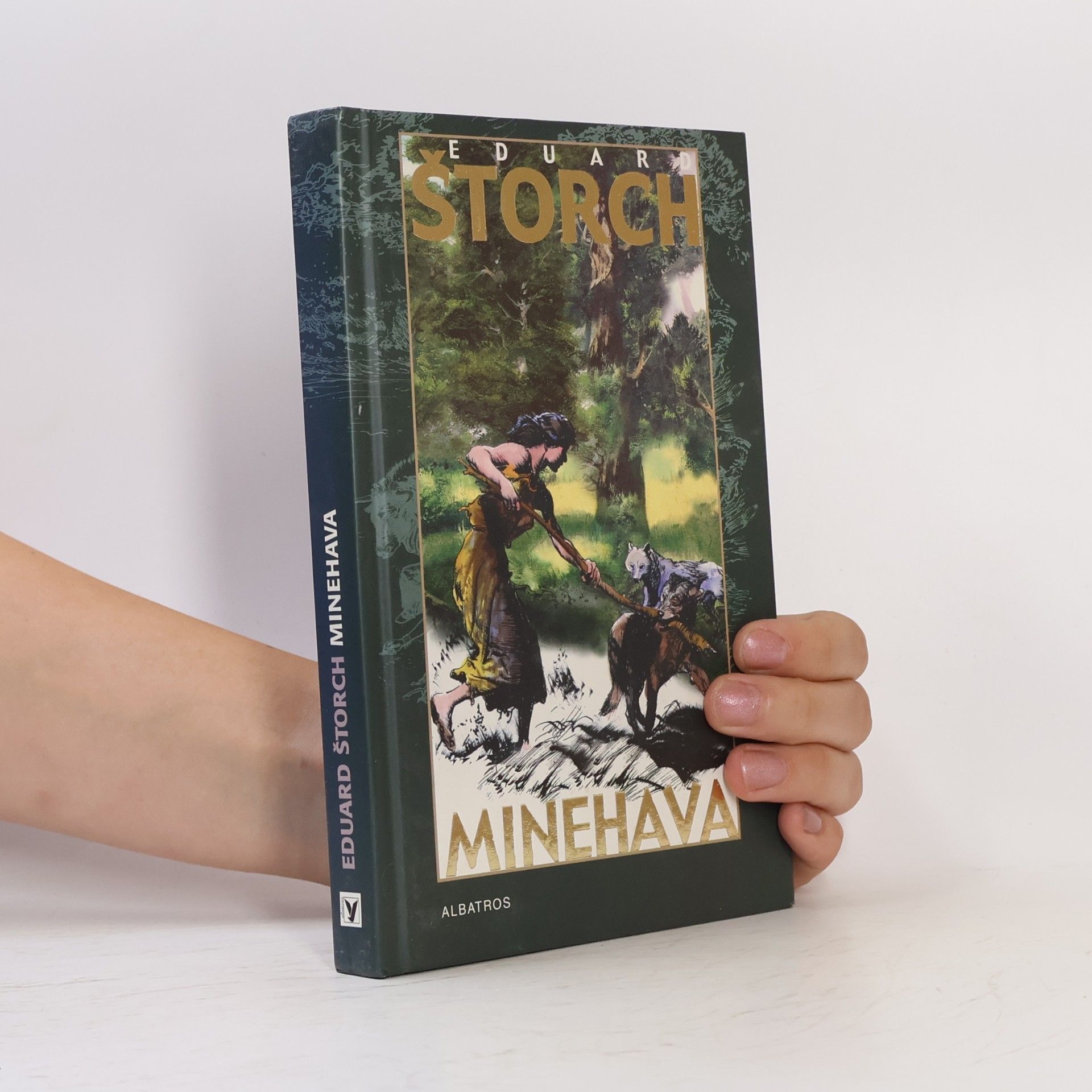 Eduard Štorch Minehava: Obraz života nejstarších osadníků v naší vlasti