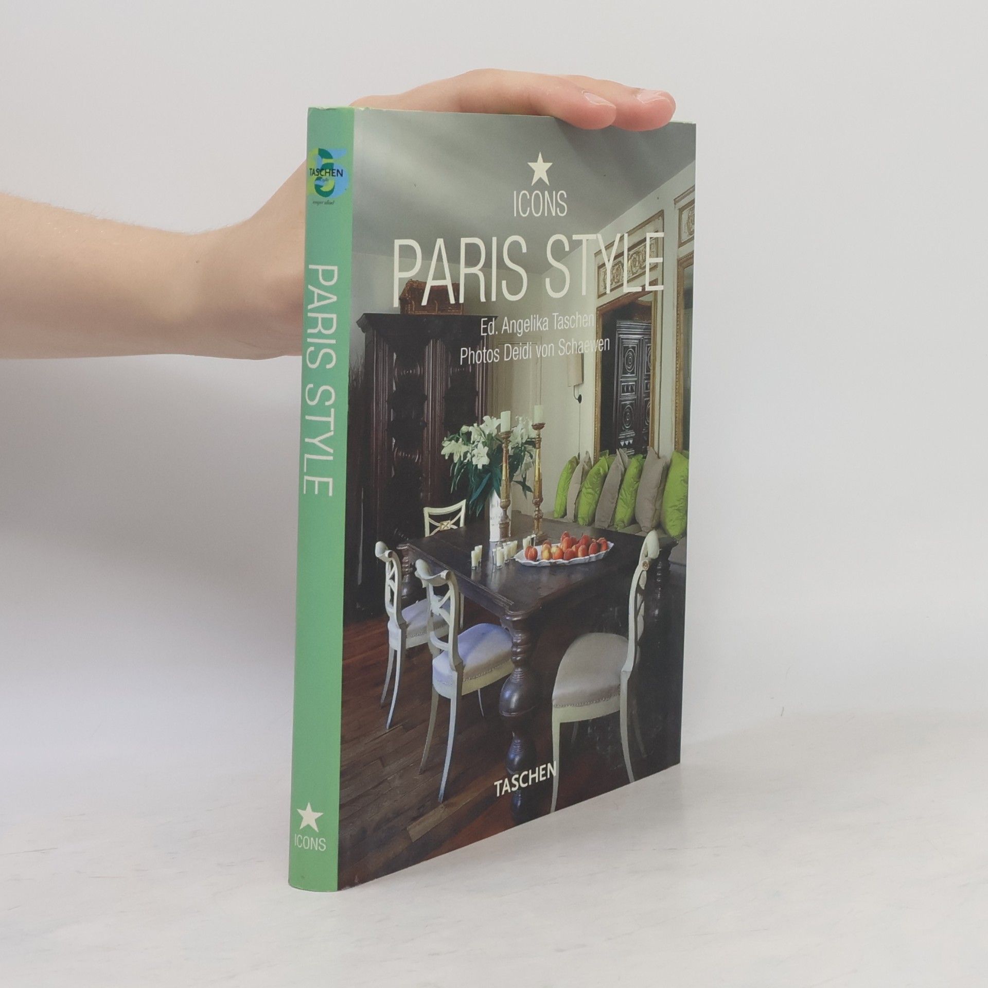 Deidi von Schaewen Paris style : exteriors, interiors, details