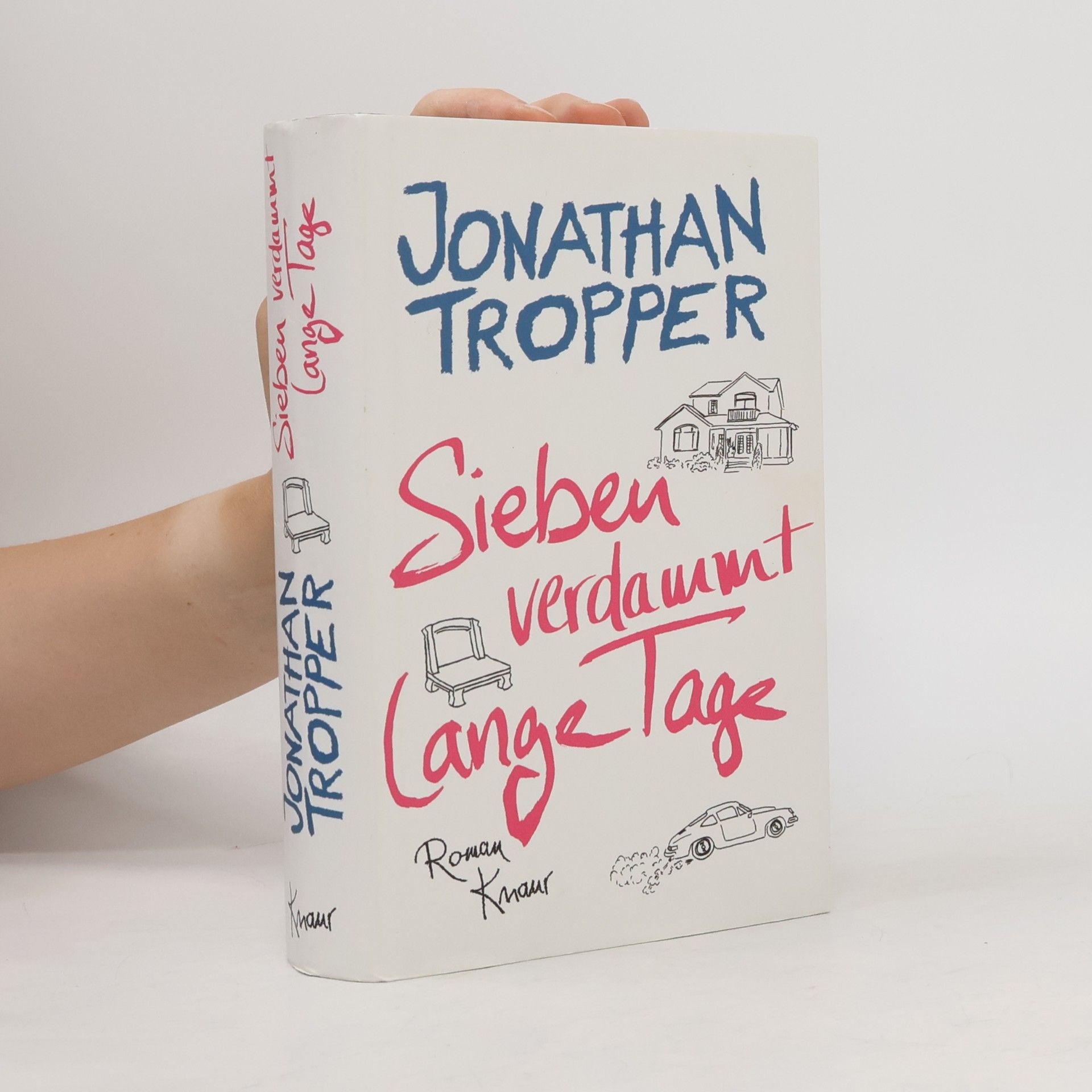 Jonathan Tropper Sieben verdammt lange Tage