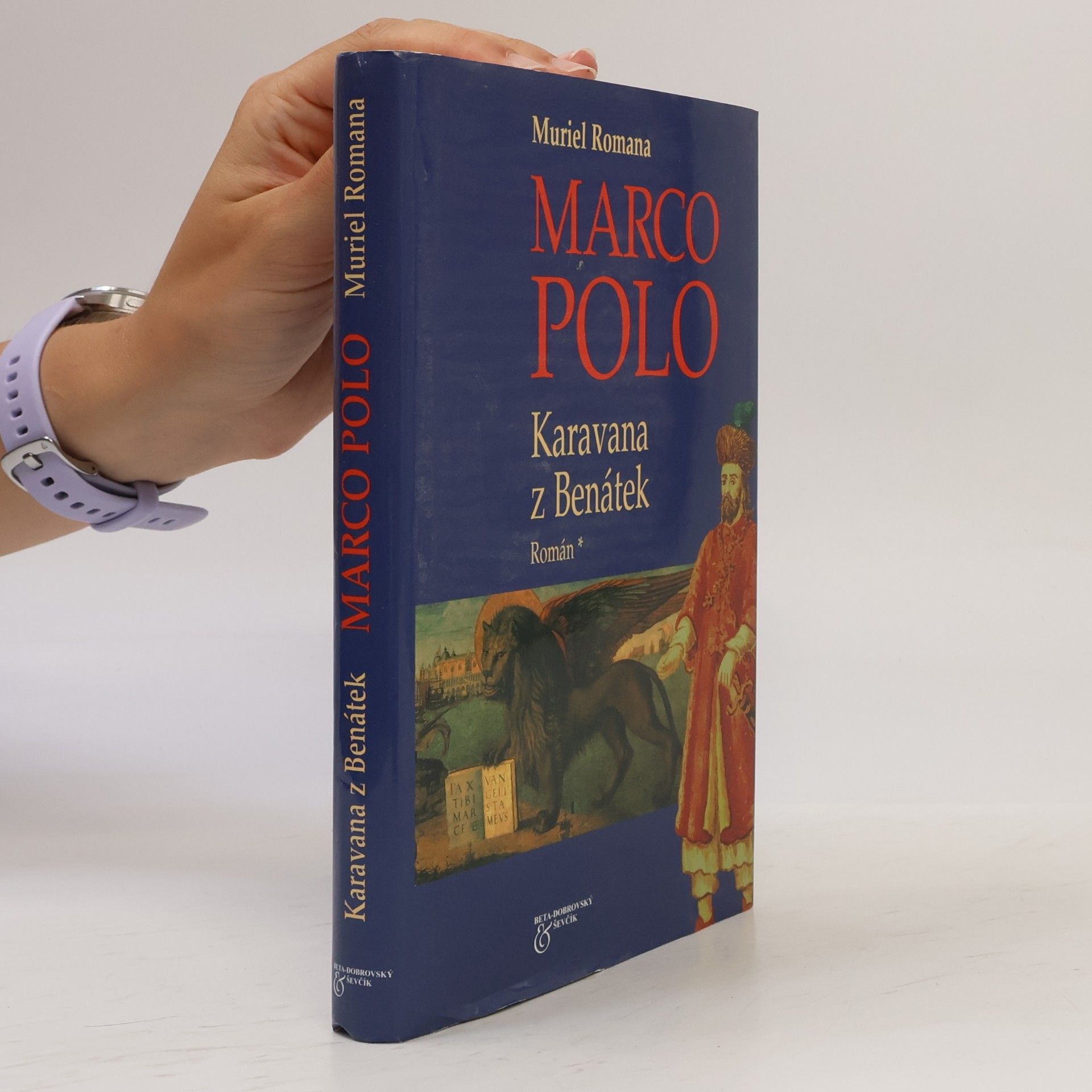 Muriel Romana Marco Polo: Karavana z Benátek