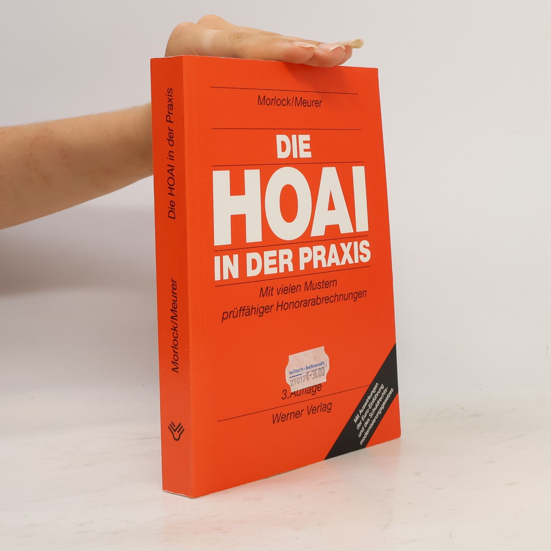 Karsten Meurer Die HOAI in der Praxis - 3. Auflage