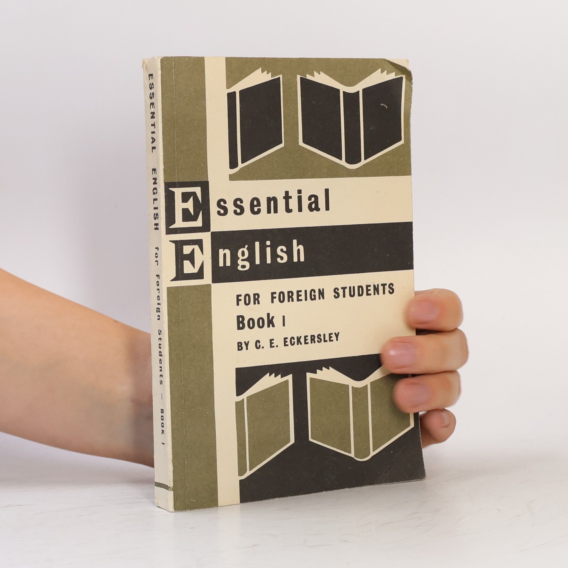 Charles Ewart Eckersley Essential English for Foreign Students. Book 1